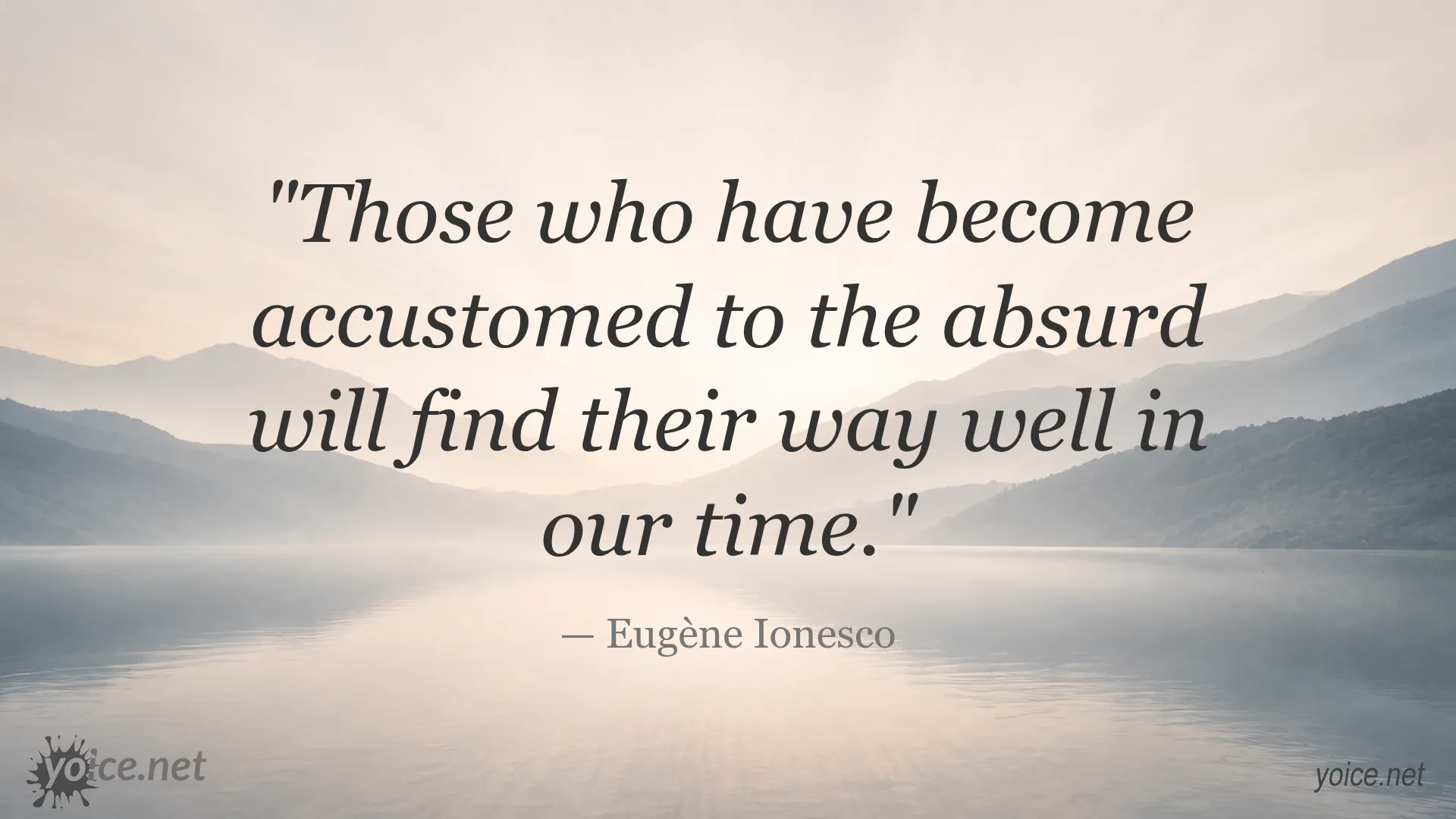 Quote about absurdism by Eugène Ionesco
