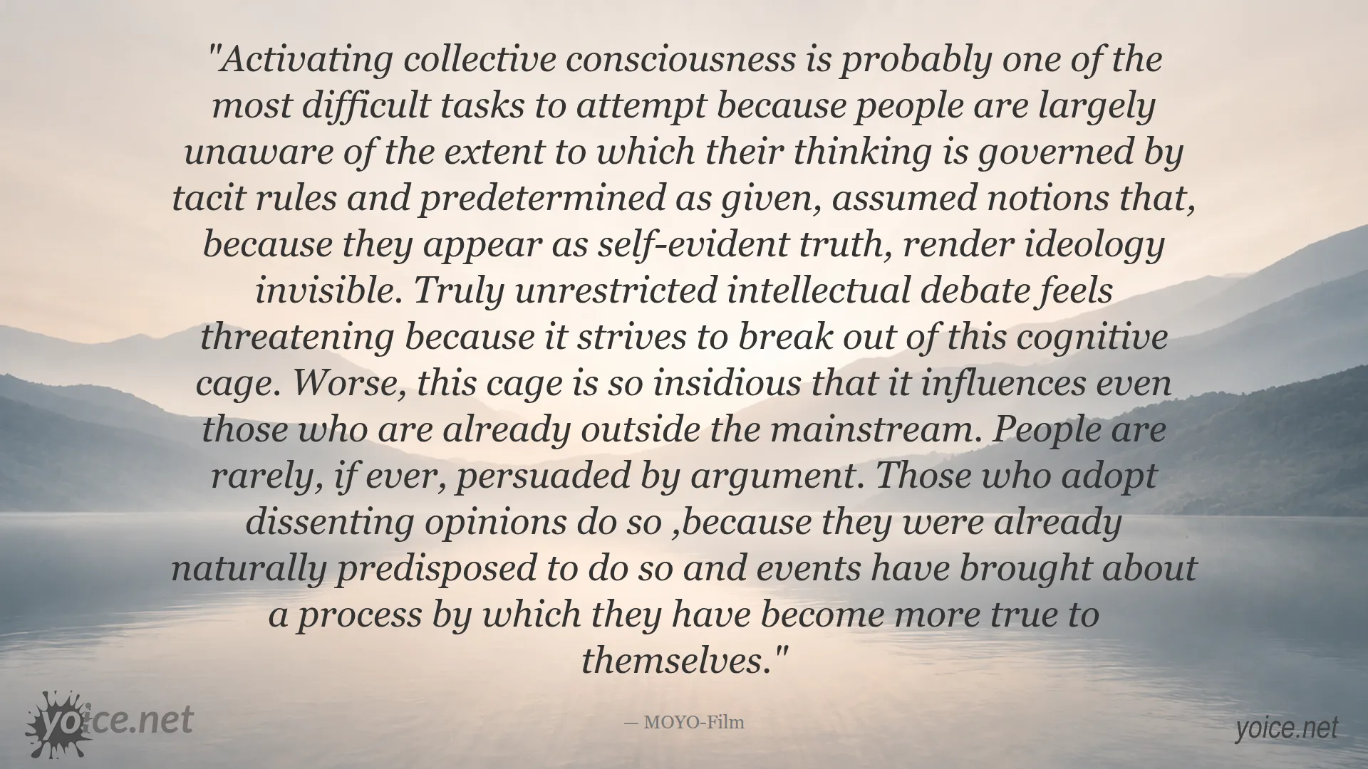 Quote on activating collective consciousness and intellectual freedom by MOYO-Film