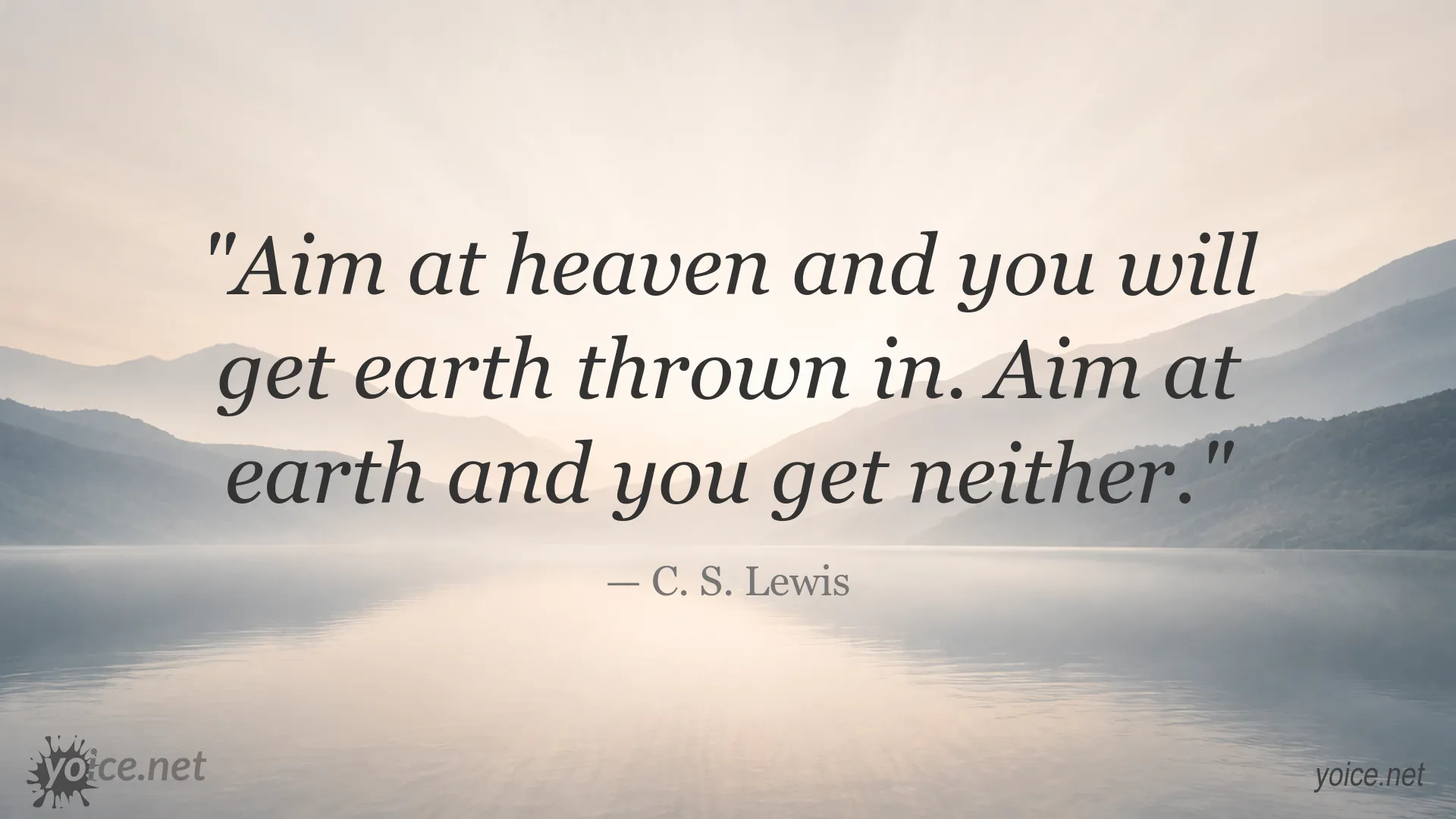 Inspirational C. S. Lewis quote image about aiming at heaven and earth