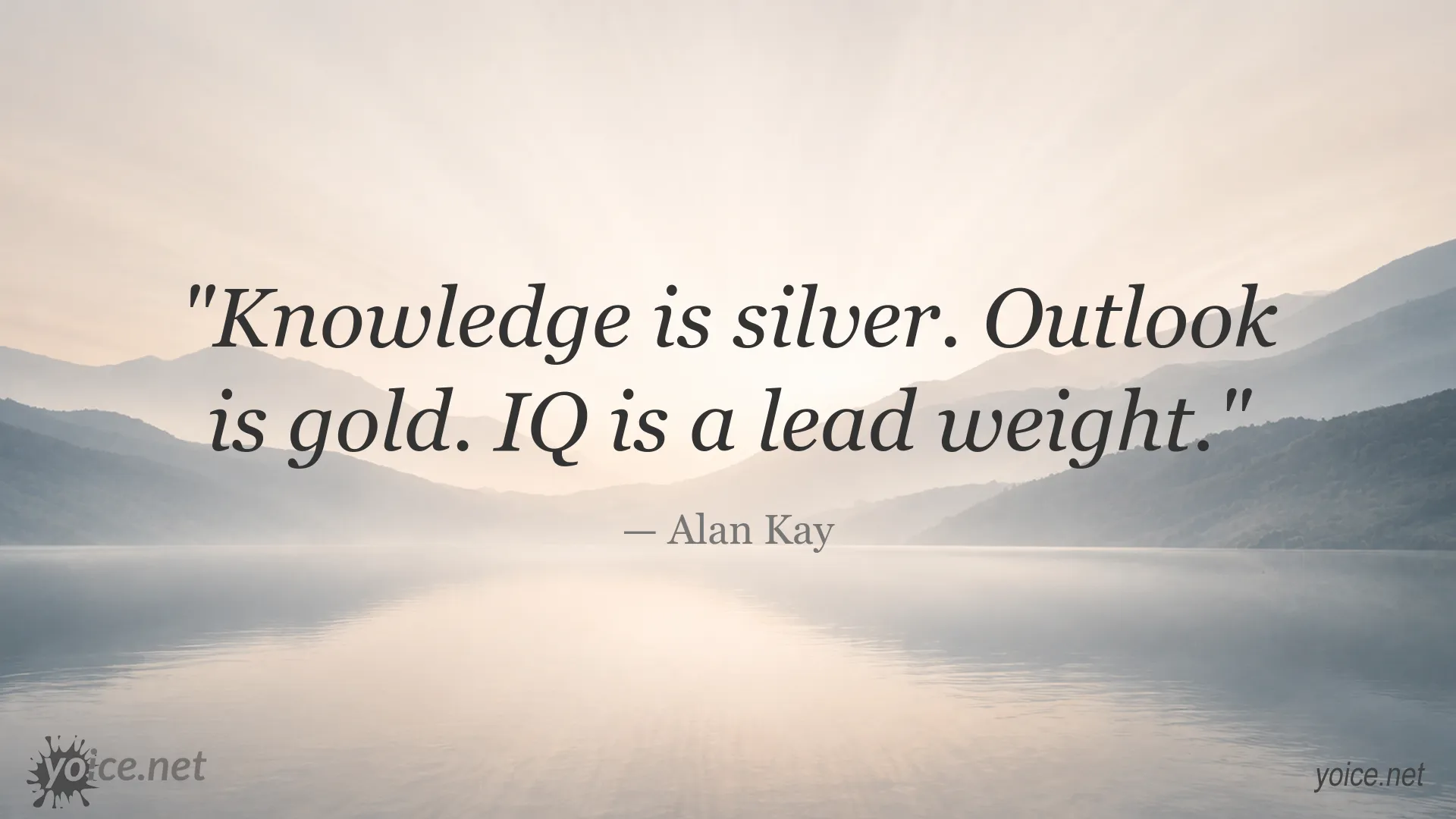 Inspirational quote image by Alan Kay about knowledge, outlook, and perspective