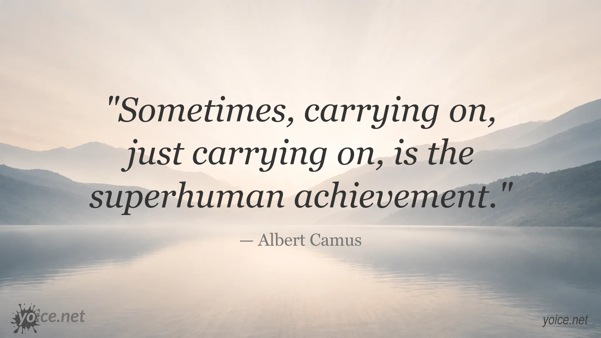 Inspirational Albert Camus quote about carrying on and perseverance