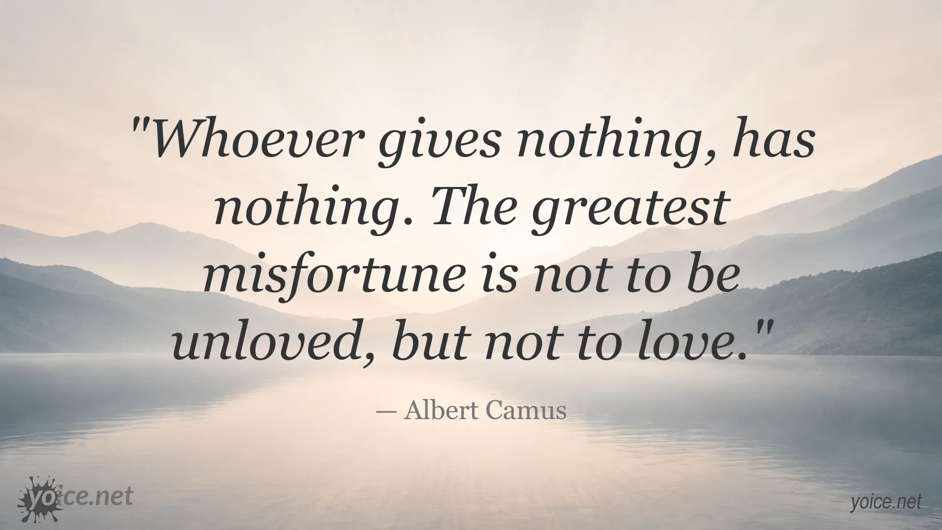 Albert Camus quote about love, giving, and emotional connection
