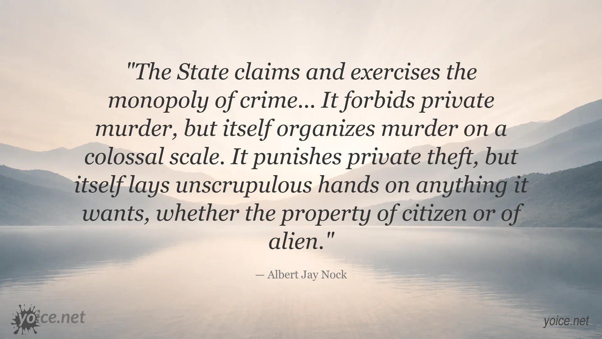 Albert Jay Nock quote about the relationship between the state and crime