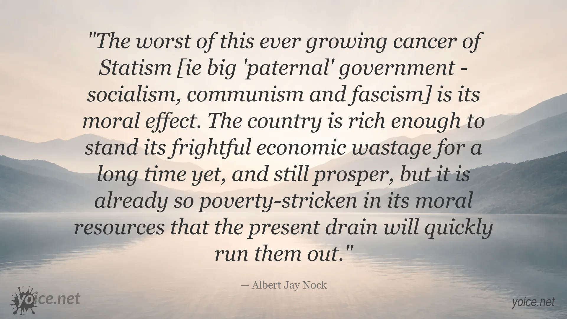 Albert Jay Nock quote image about statism and moral decline