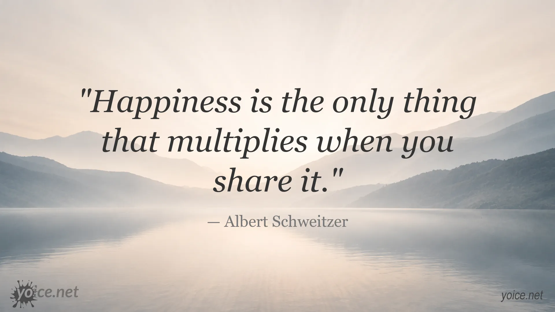 Inspirational happiness quote image attributed to Albert Schweitzer