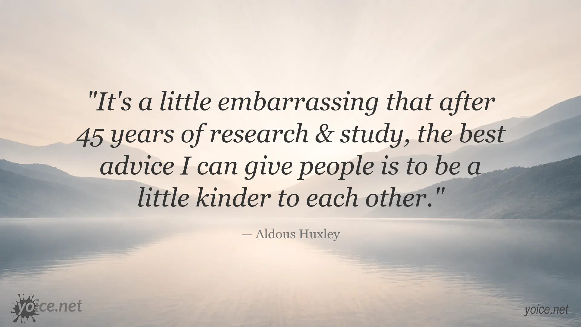 Aldous Huxley quote image about kindness and treating each other kindly
