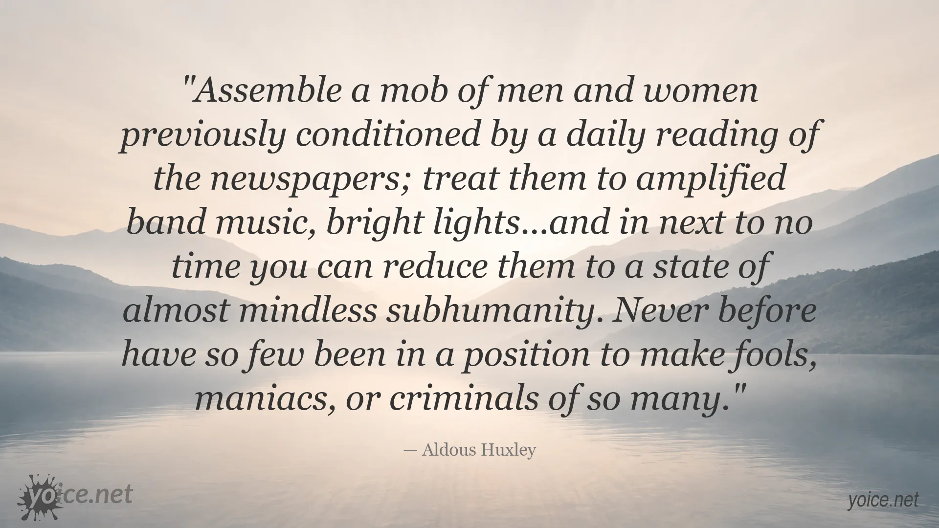 Aldous Huxley quote about mass psychology, media influence, and public manipulation