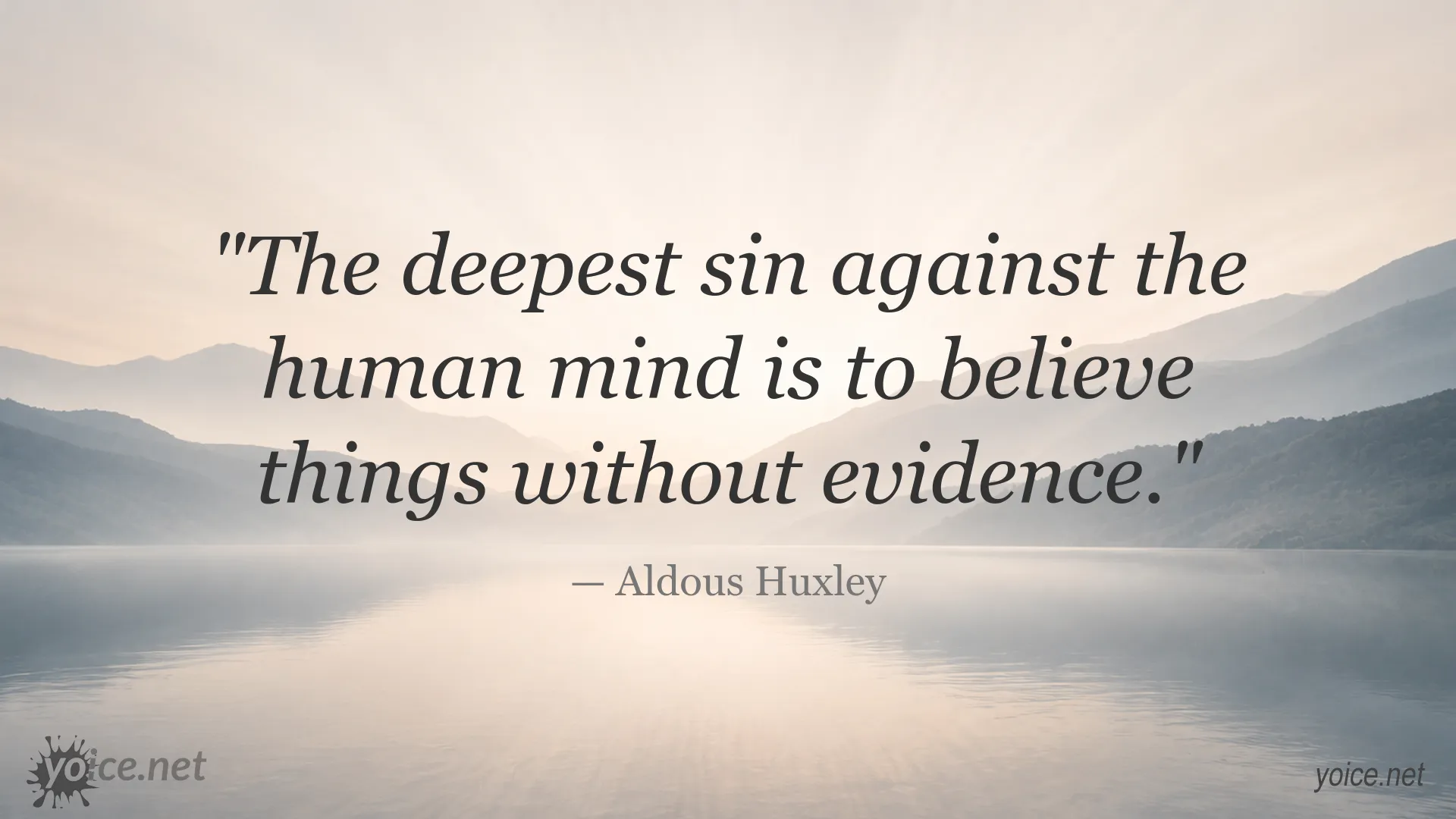 Inspirational Aldous Huxley quote image about evidence and belief