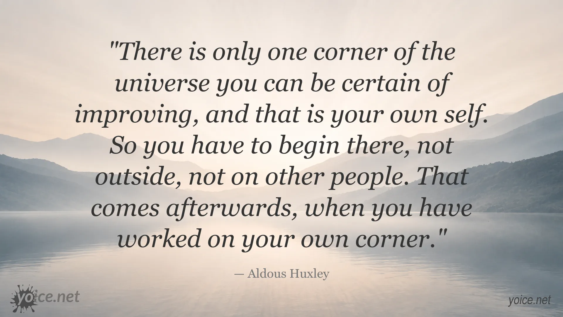Aldous Huxley quote about self-improvement and personal growth