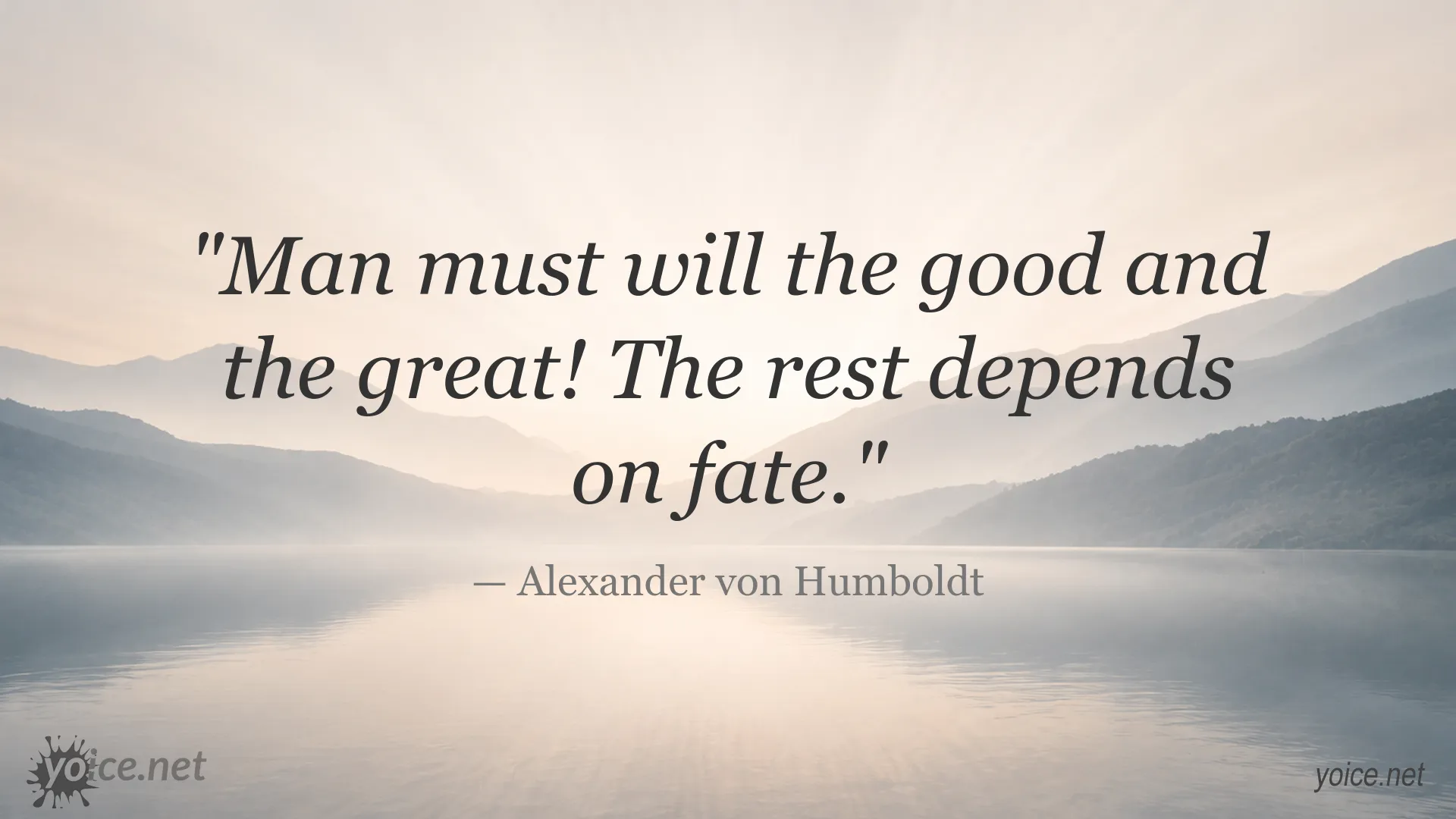 Inspirational quote image featuring Alexander von Humboldt