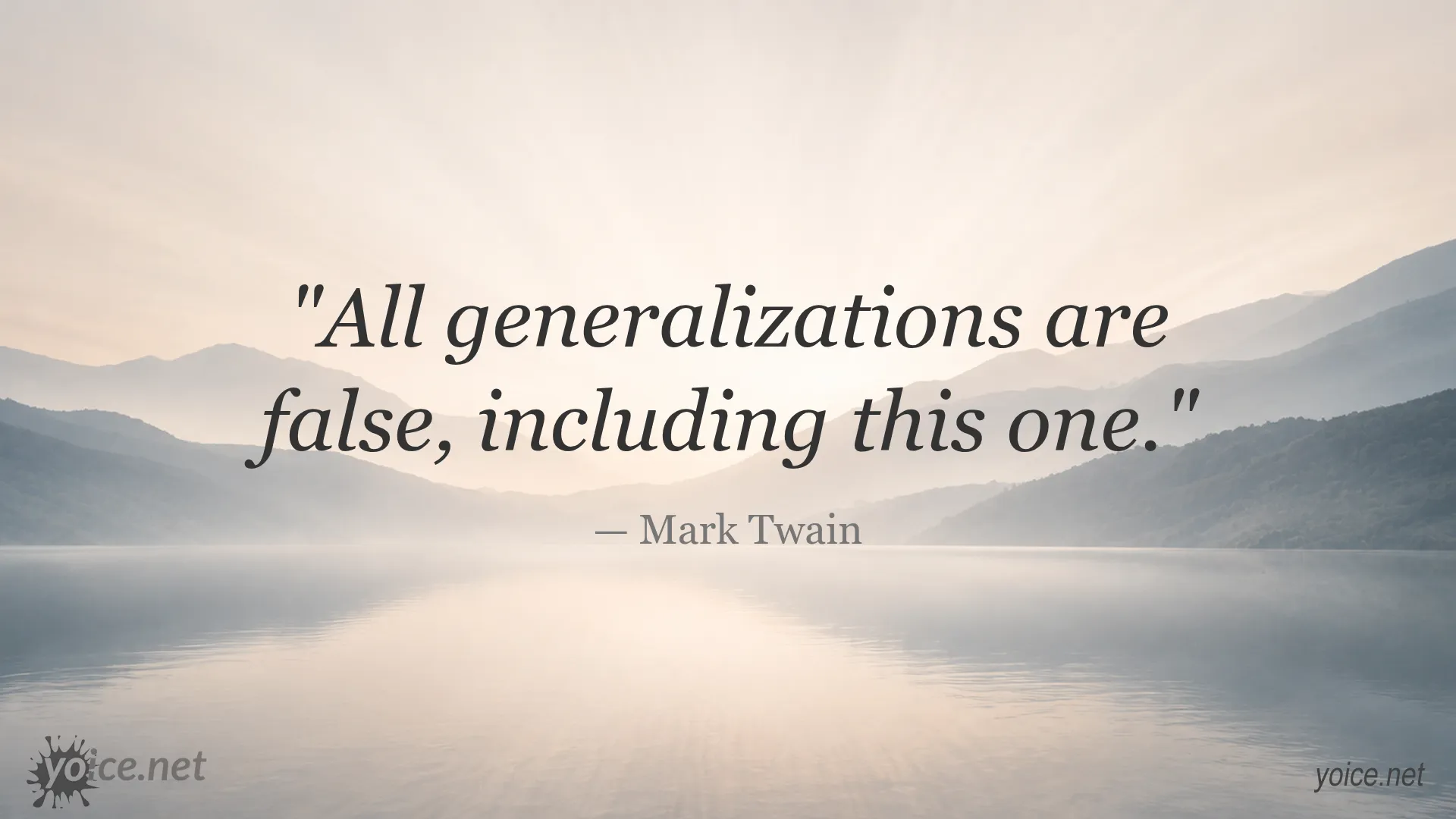 Inspirational quote image attributed to Mark Twain about generalizations