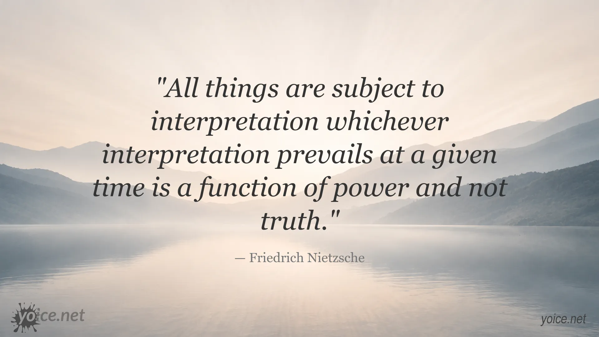 Friedrich Nietzsche quote about interpretation, power, and truth