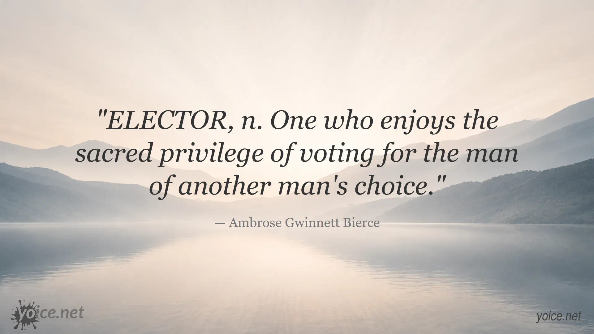 Quote about electors and voting by Ambrose Gwinnett Bierce