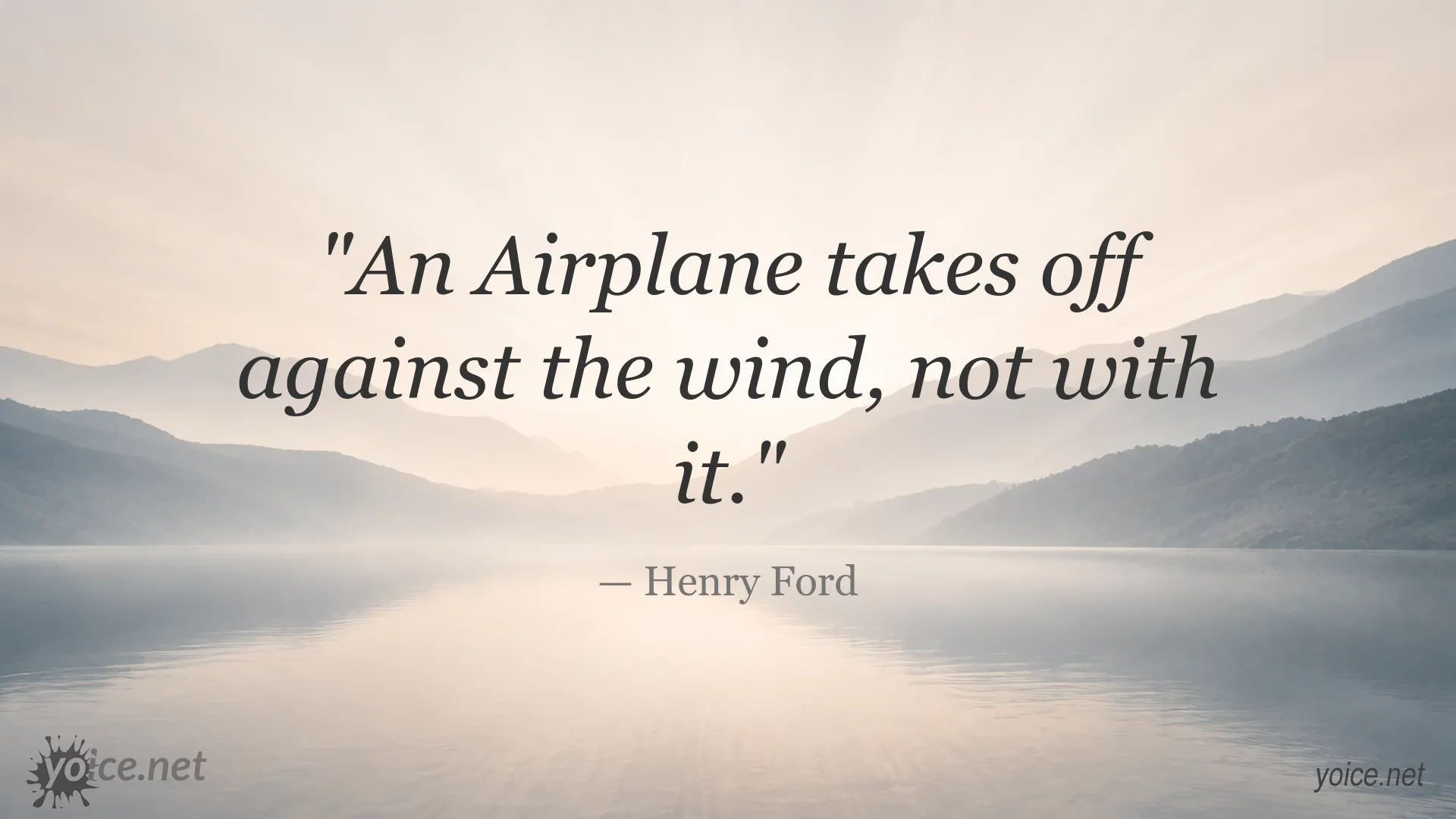 Inspirational Henry Ford quote about an airplane taking off against the wind