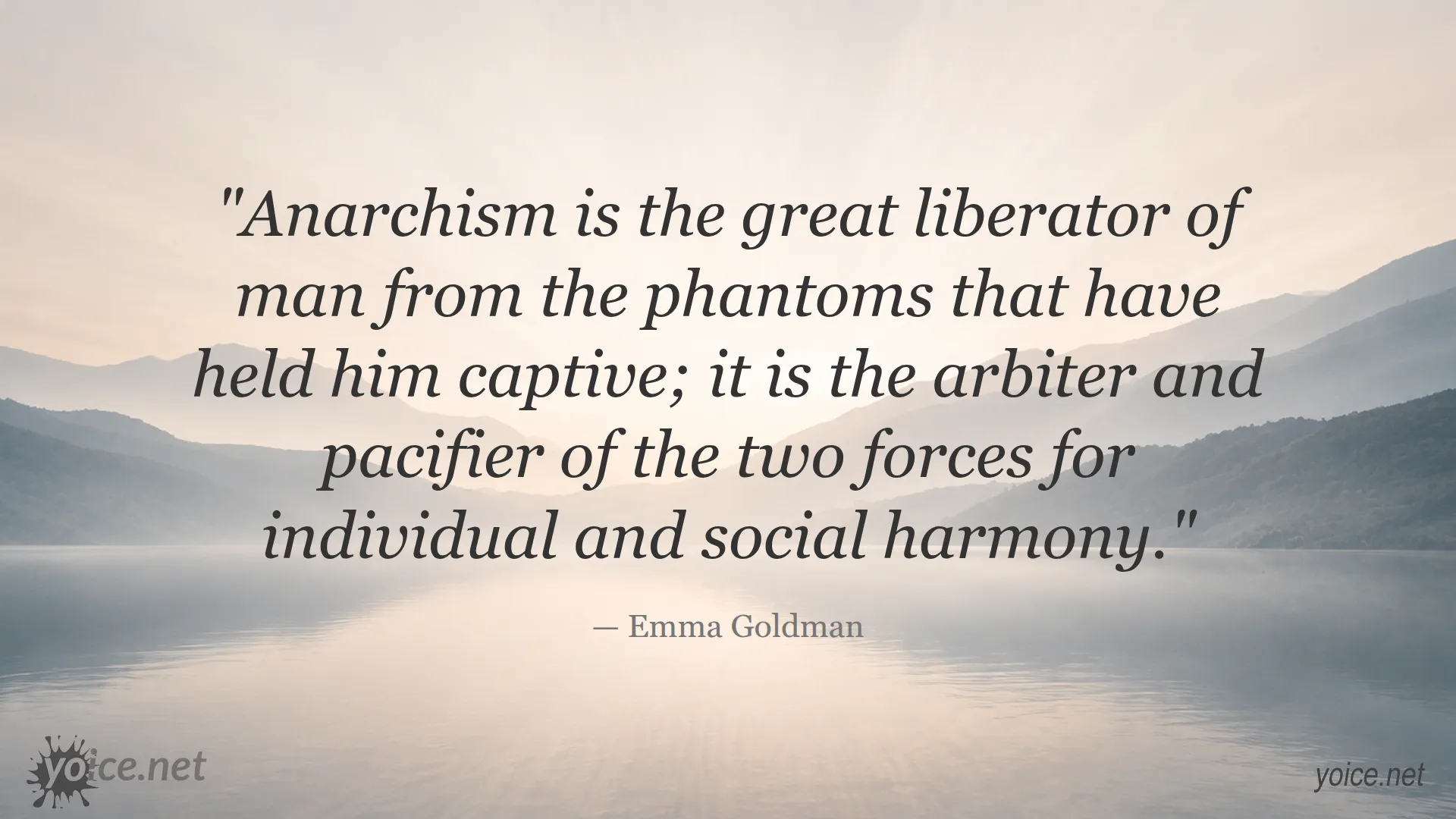 Emma Goldman quote about anarchism as a liberating force