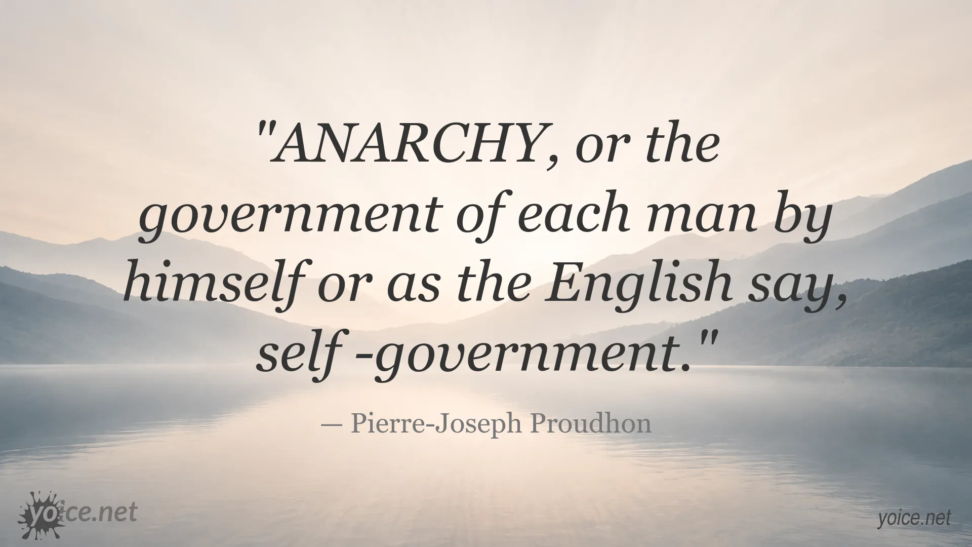 Anarchy and self-government quote by Pierre-Joseph Proudhon