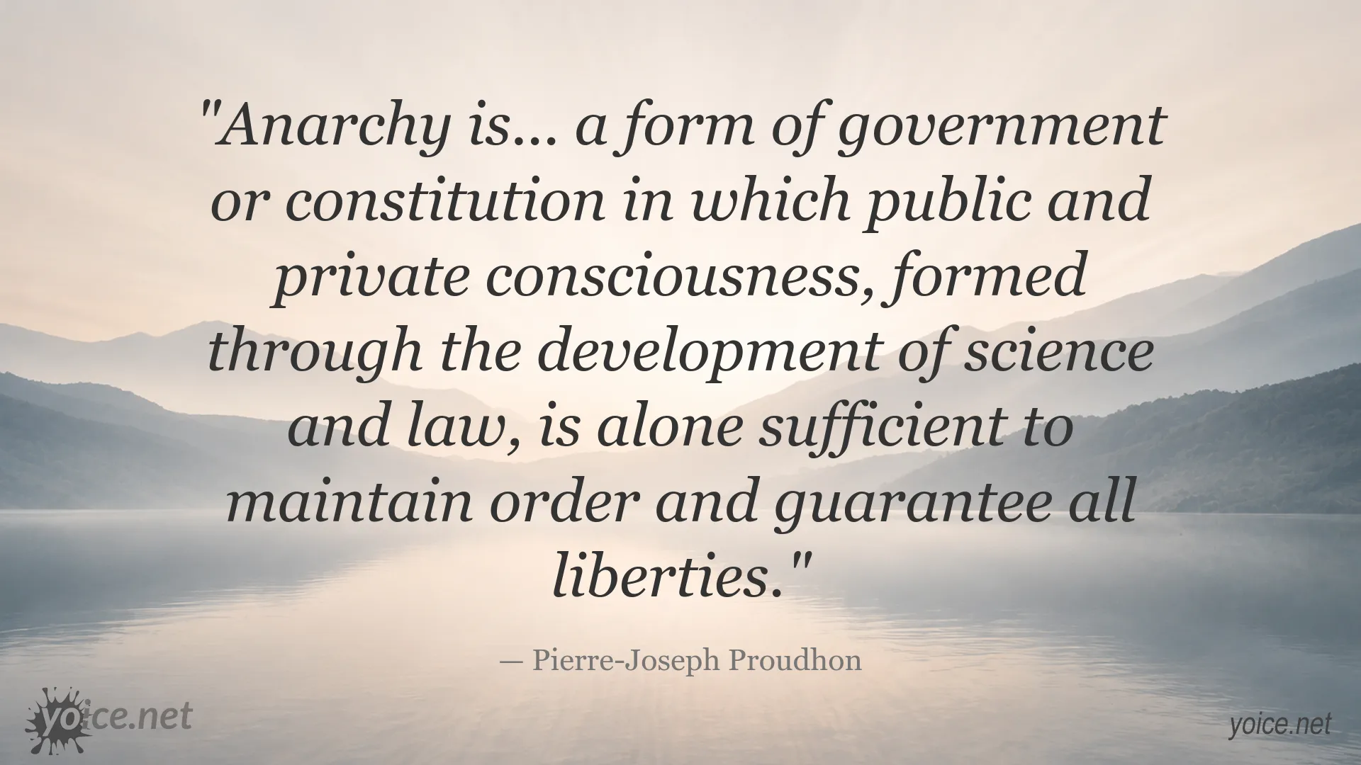 Pierre-Joseph Proudhon quote about anarchy as a form of social order