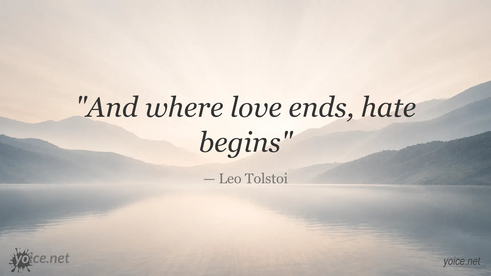 And Where Love Ends, Hate Begins quote image by Leo Tolstoi