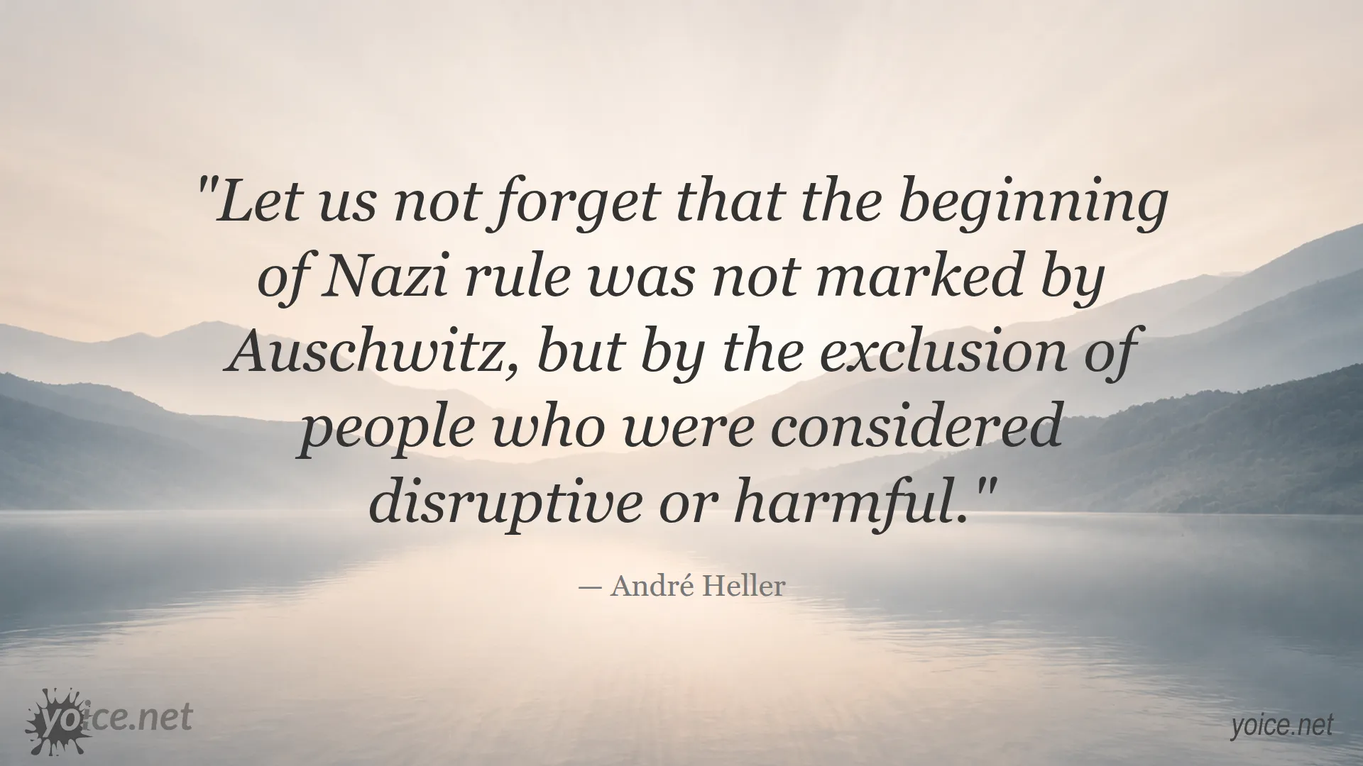 Quote by André Heller about the beginning of Nazi rule marked by exclusion