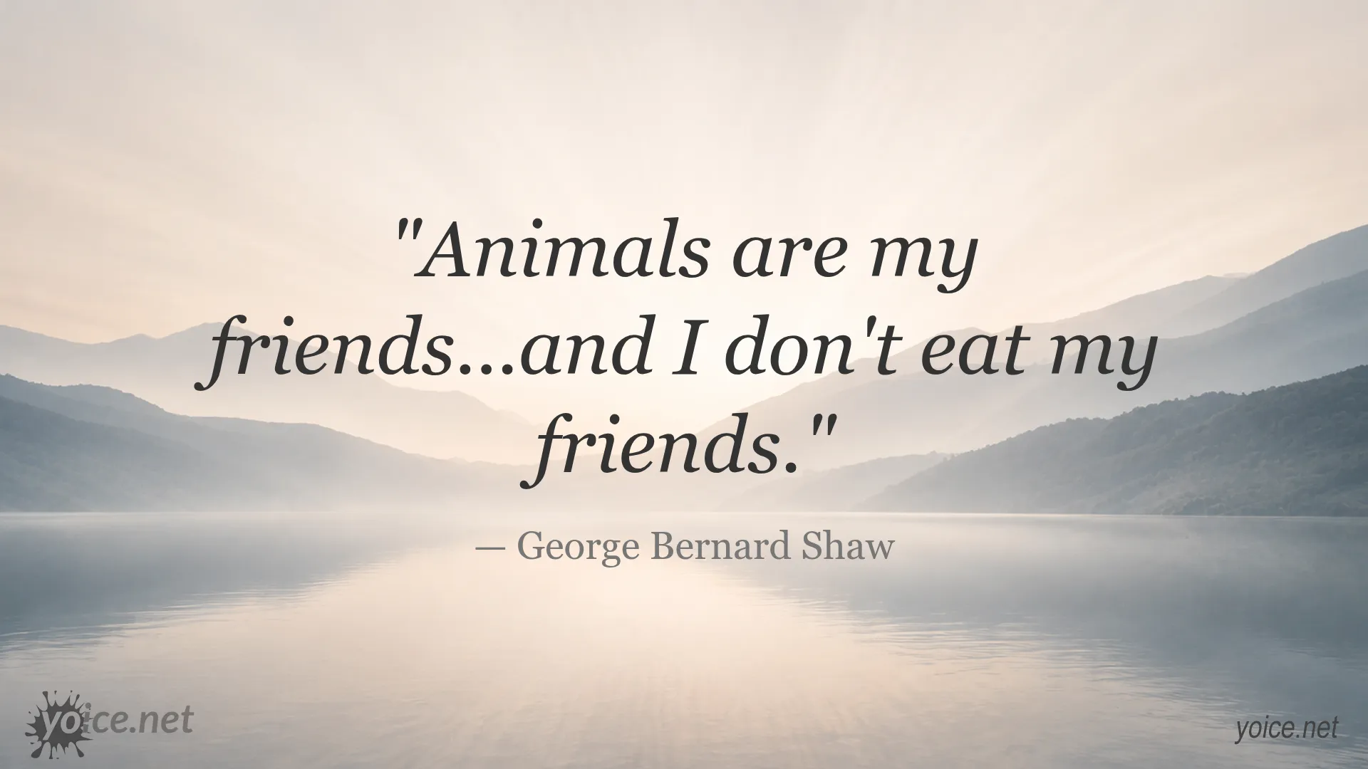 Quote about animals friendship by George Bernard Shaw
