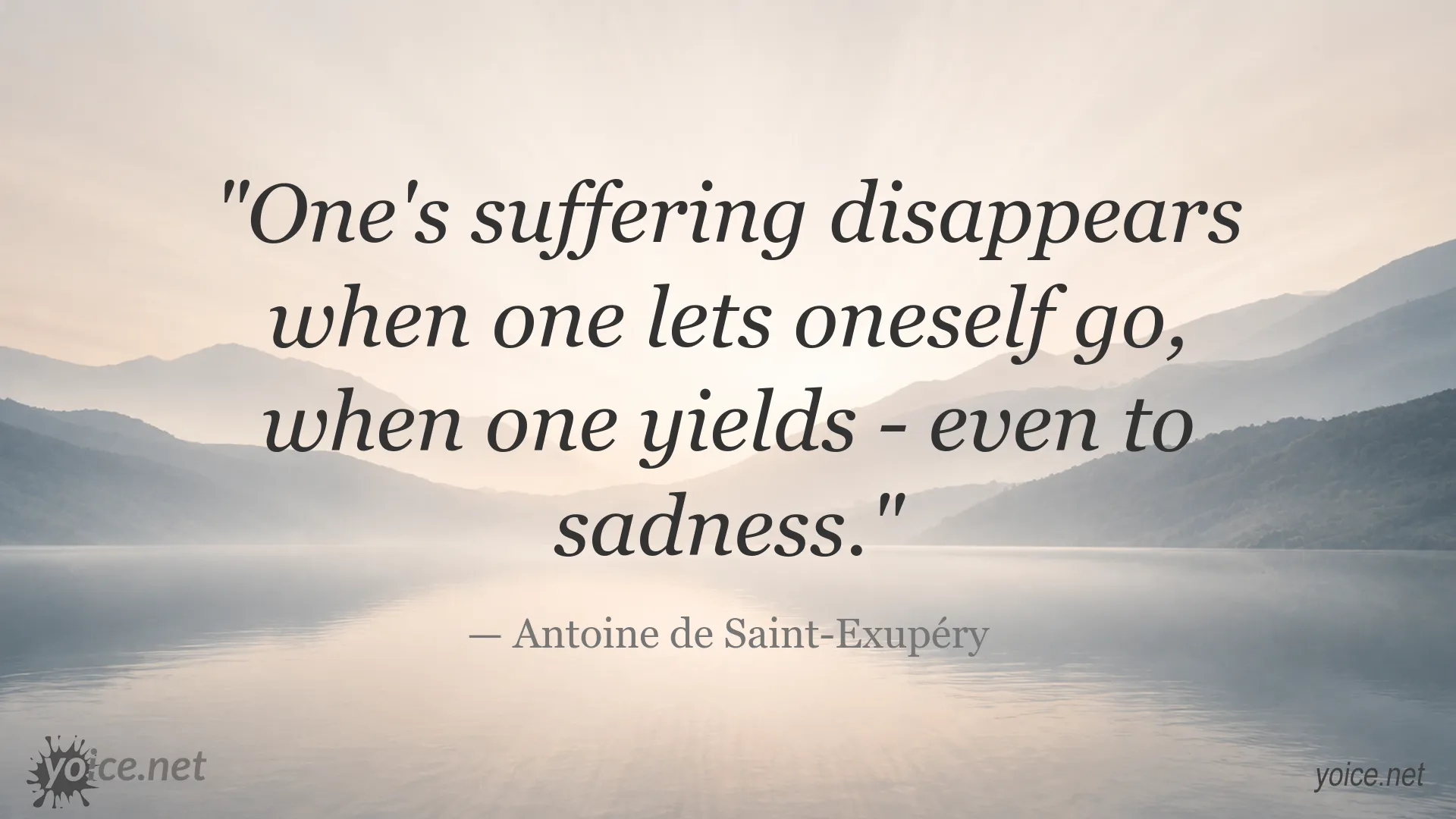 Antoine de Saint-Exupéry quote image about suffering and letting go