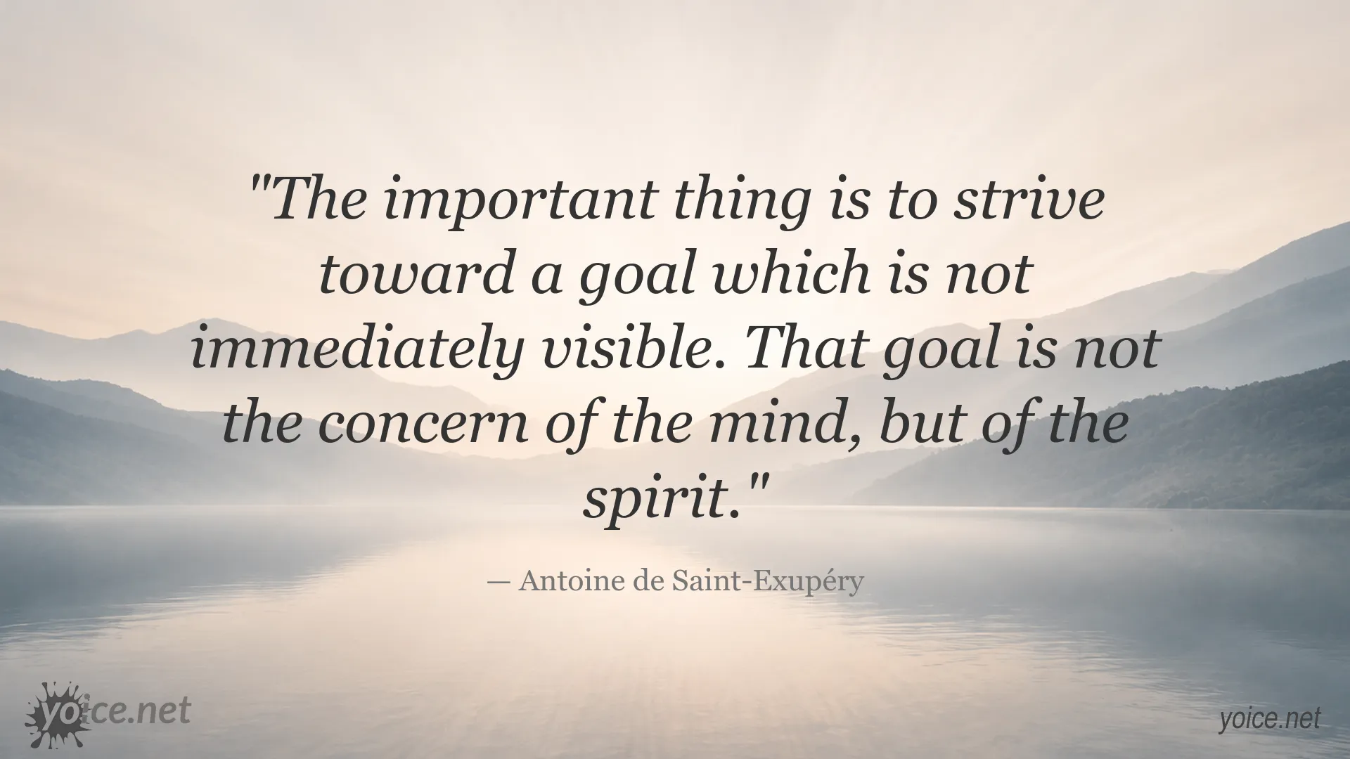 Inspirational quote image by Antoine de Saint-Exupéry about spirit and pursuing a meaningful goal
