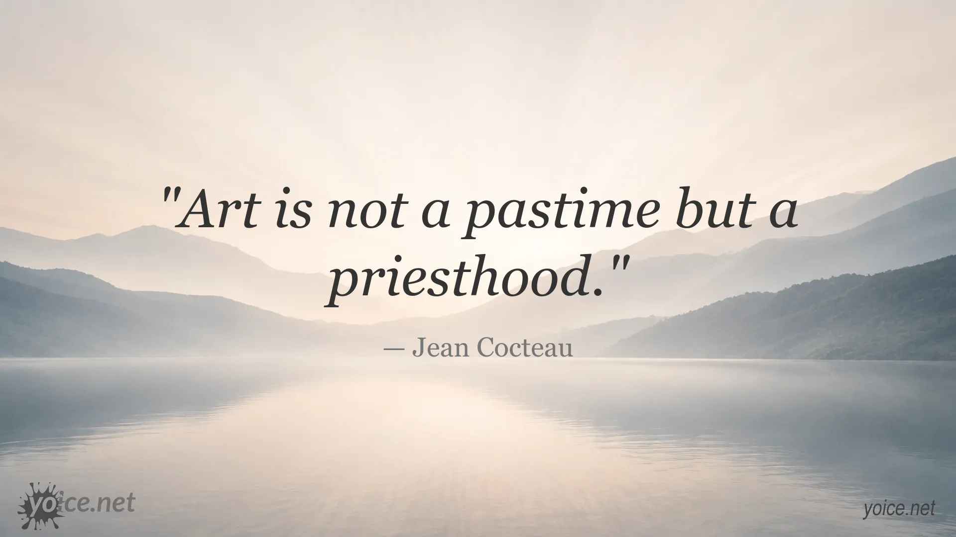 Jean Cocteau quote about art as a priesthood