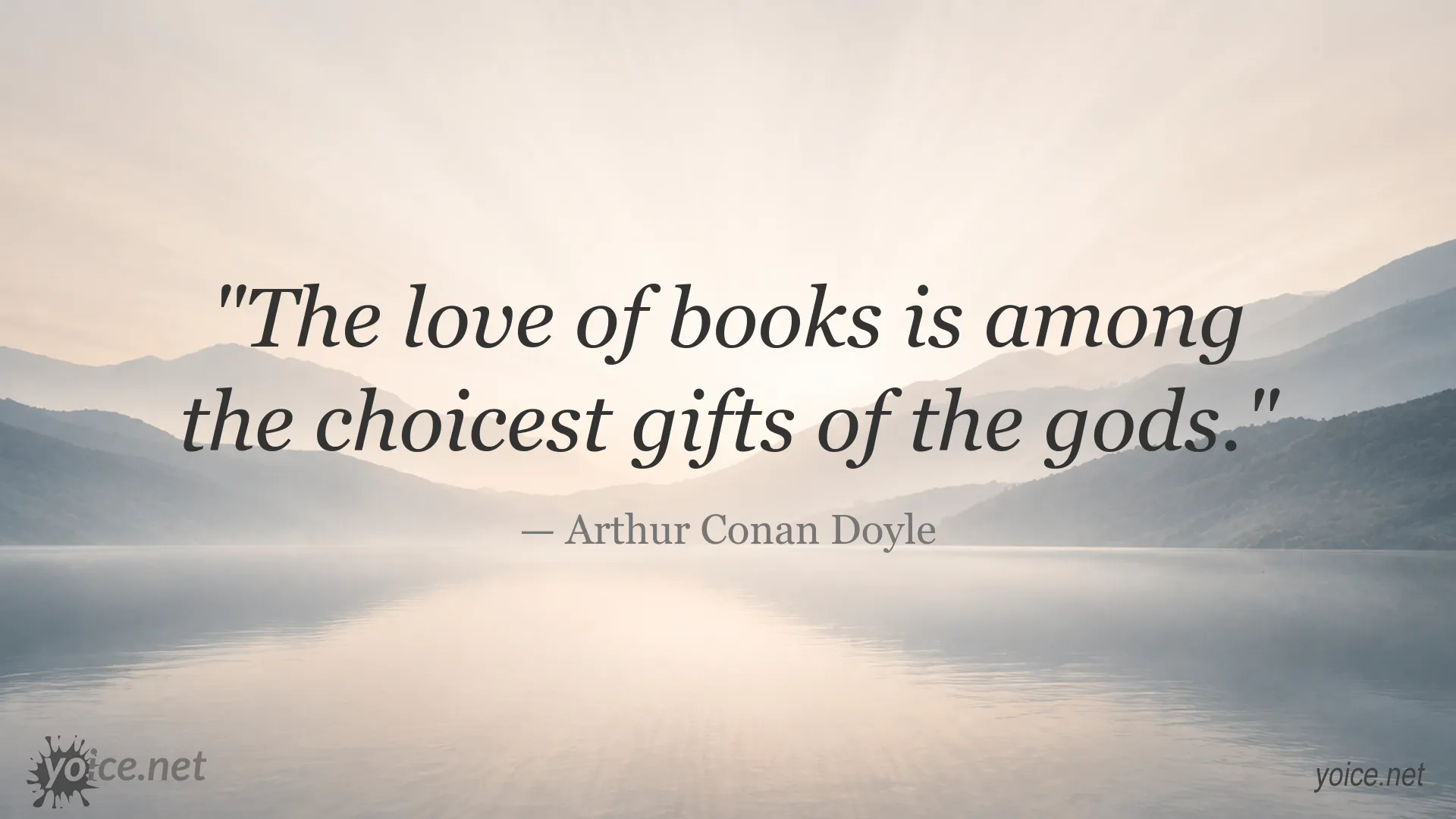 Inspirational book quote by Arthur Conan Doyle about the love of books
