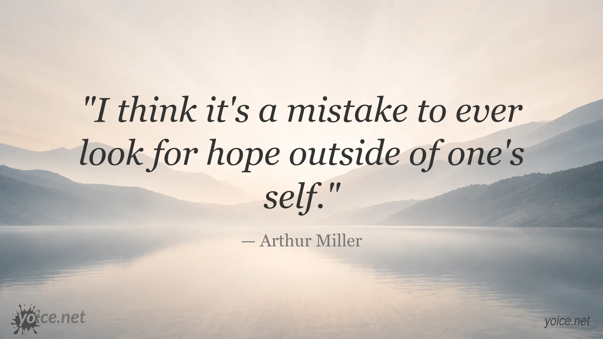 Arthur Miller quote about finding hope within yourself