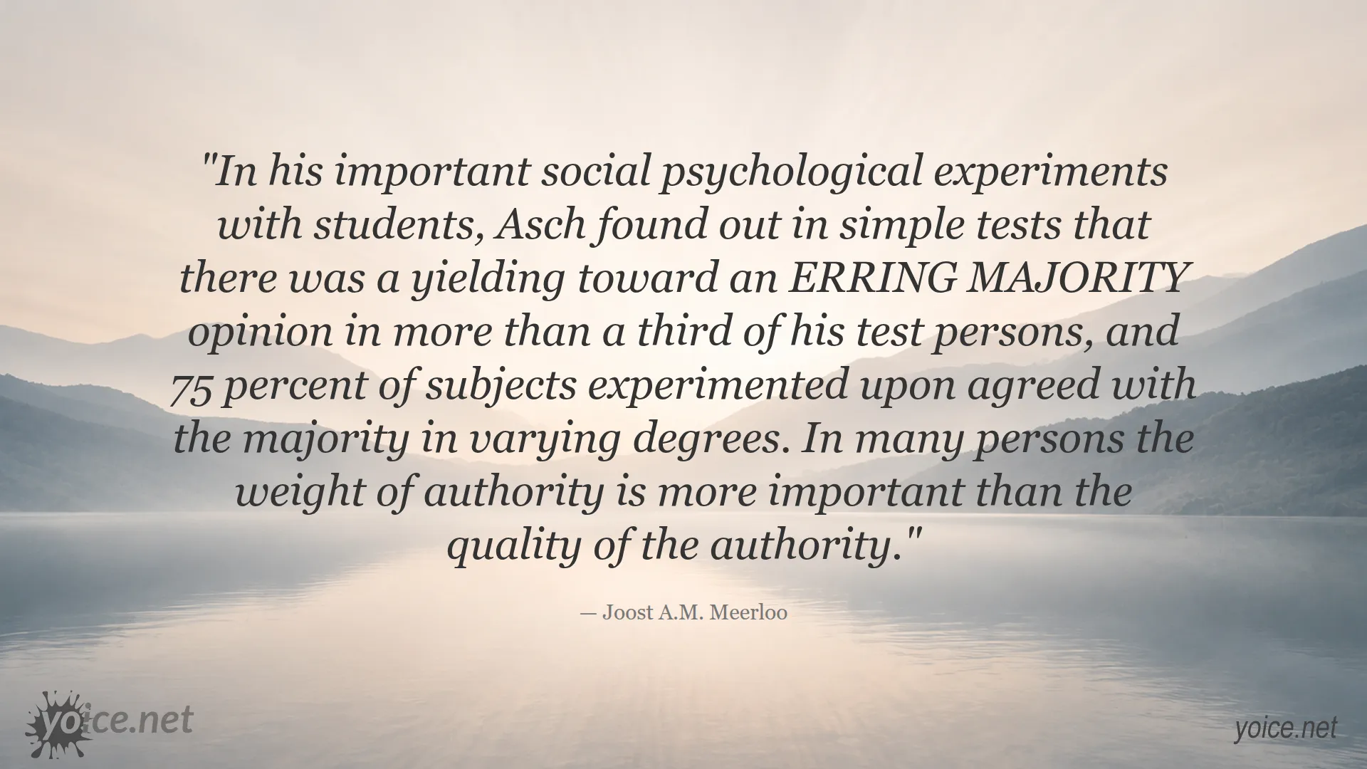 Quote about majority opinion and authority by Joost A.M. Meerloo