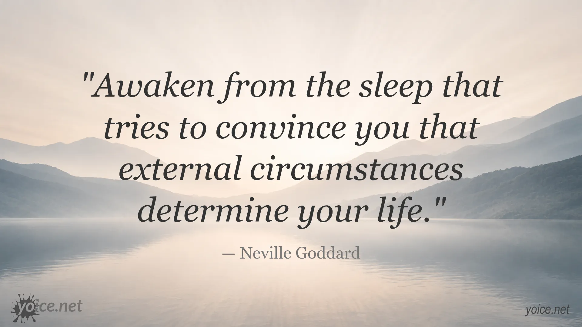 Inspirational quote by Neville Goddard about awakening and taking control of your life