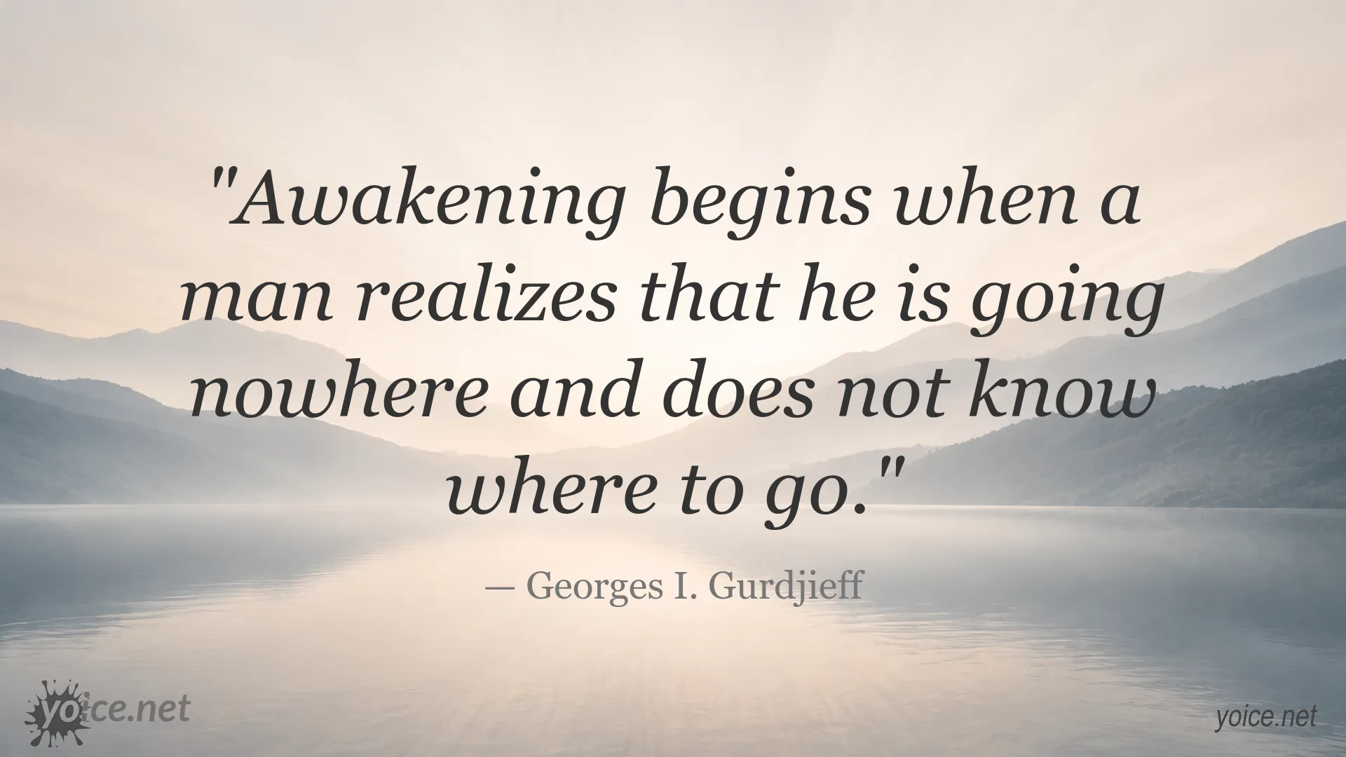 Awakening and self-reflection quote image by Georges I. Gurdjieff