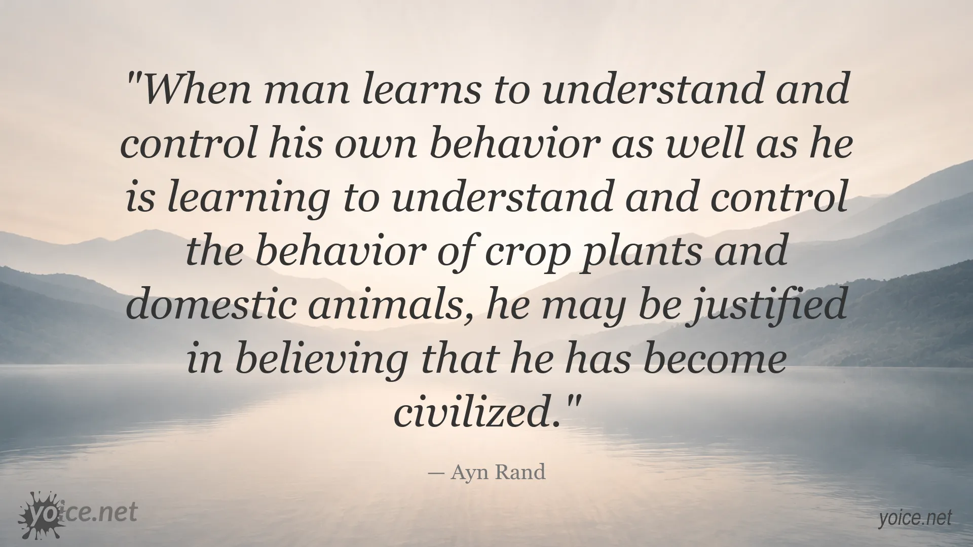 Ayn Rand quote about civilization and self-control