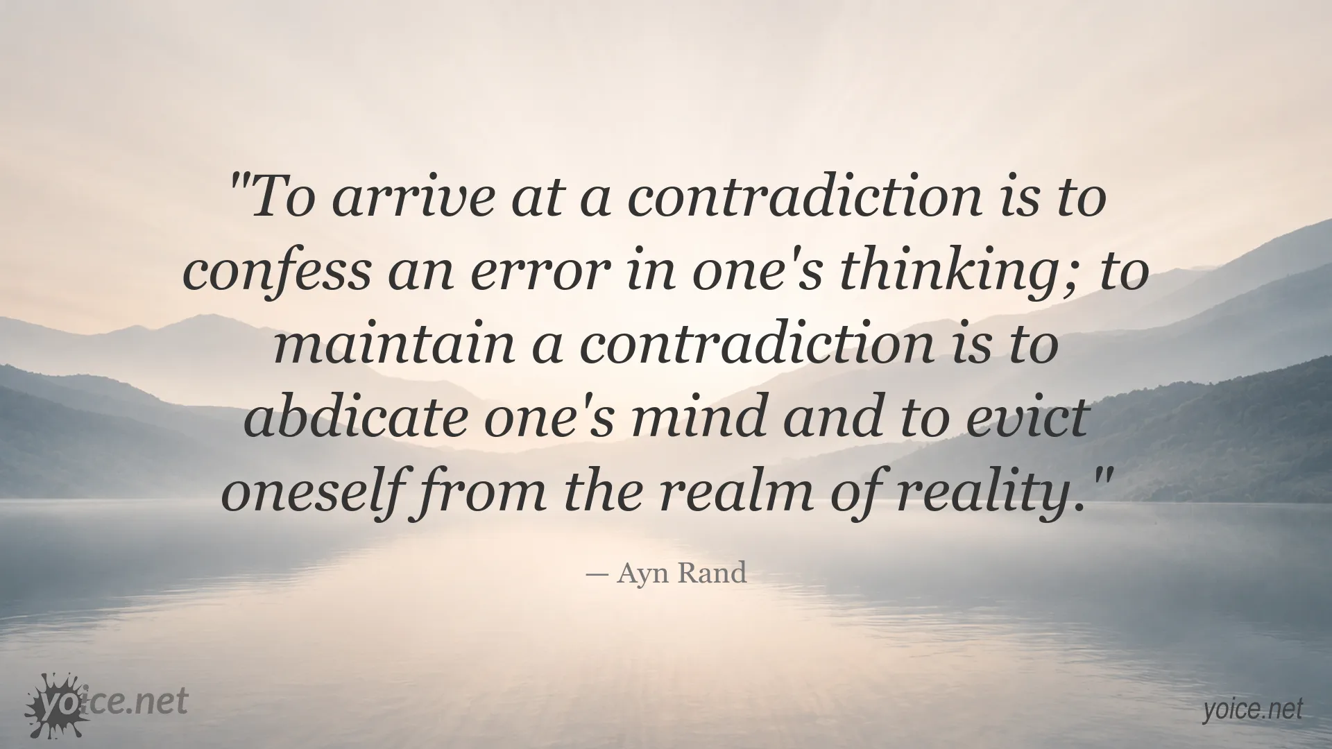 Ayn Rand quote about contradiction, thinking, and reality