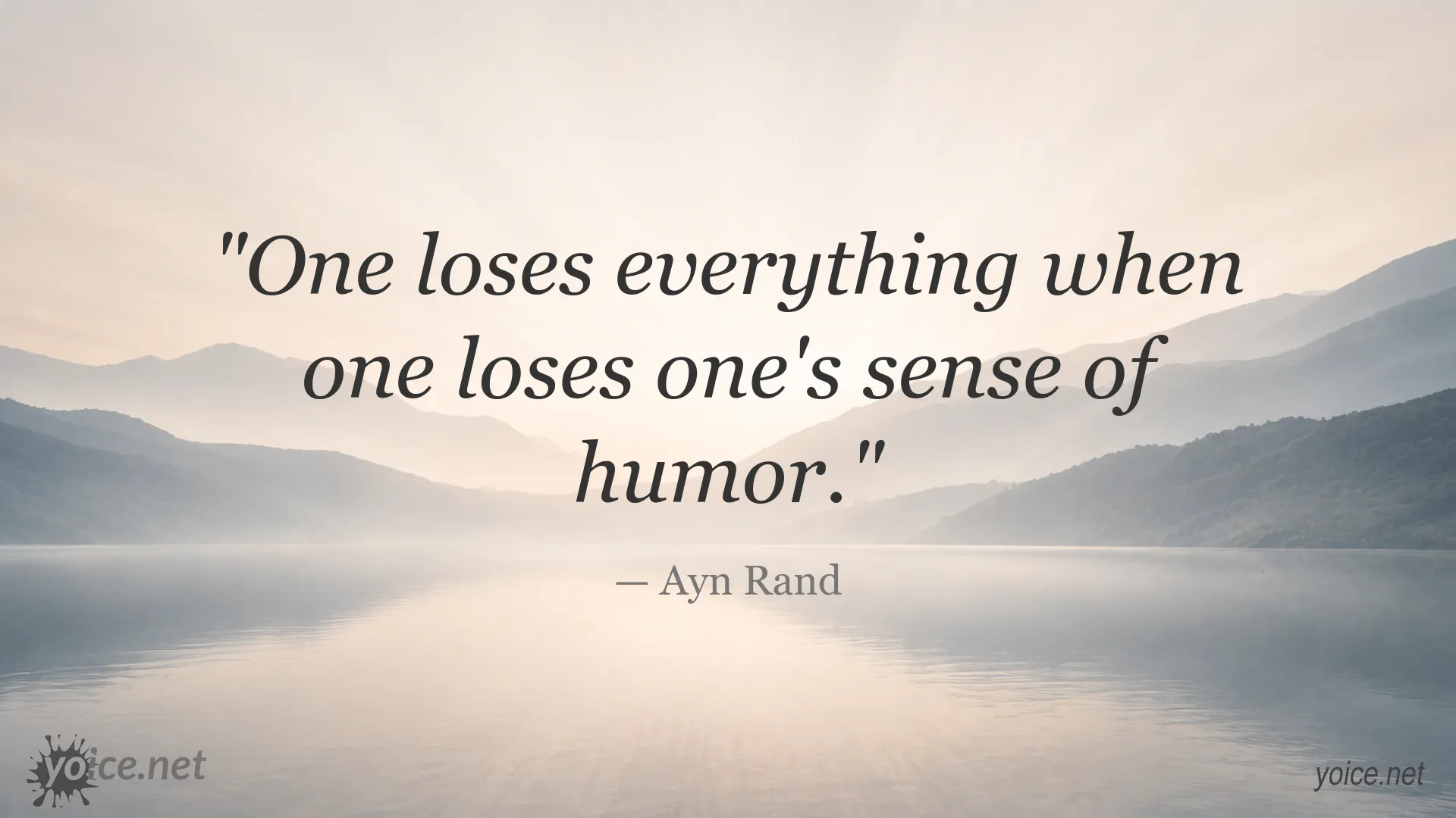 Ayn Rand quote about the importance of a sense of humor