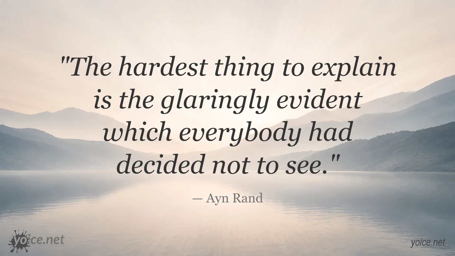 Inspirational quote image attributed to Ayn Rand about recognizing the obvious
