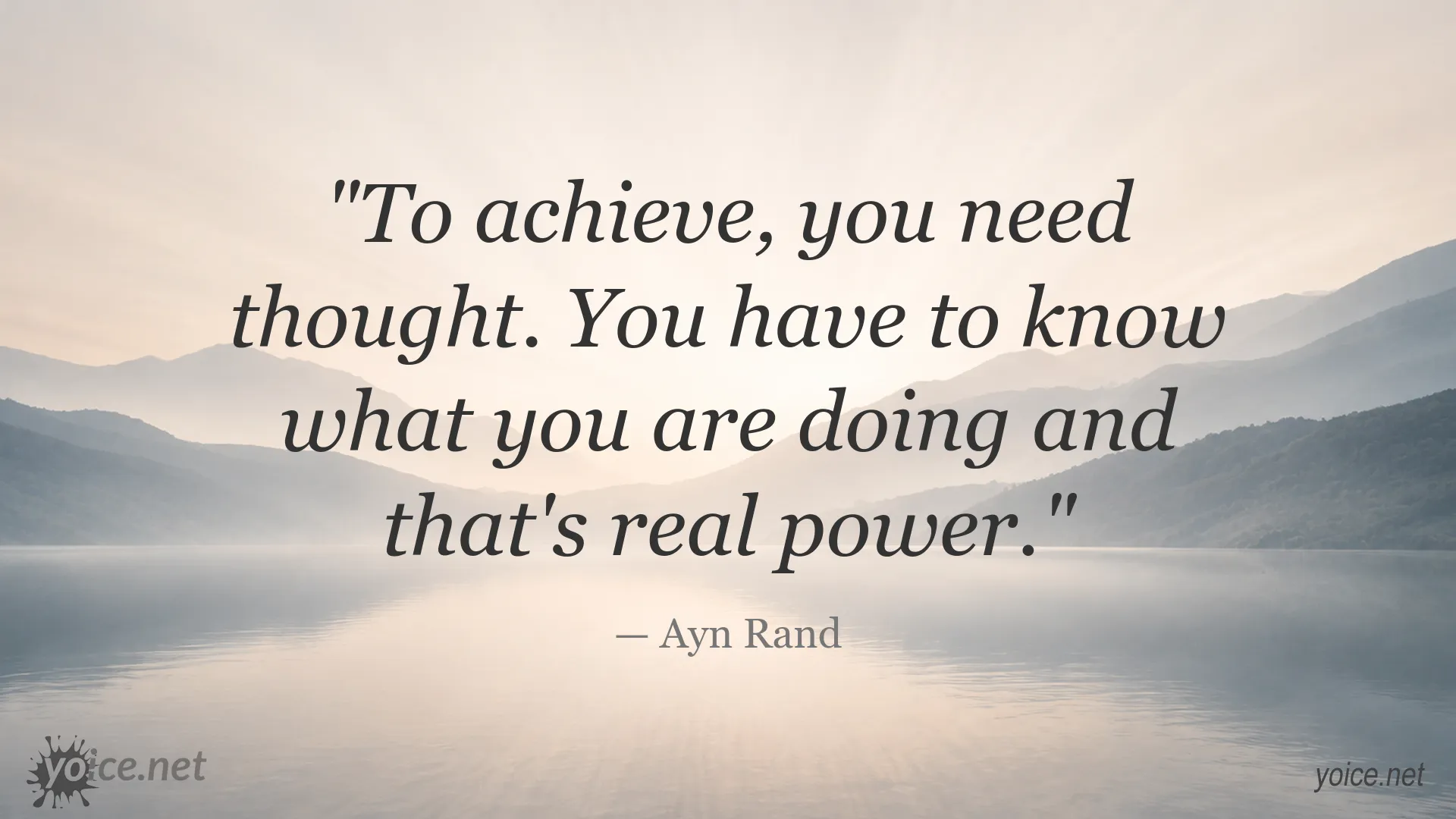 Ayn Rand quote about thought, achievement, action, and real power