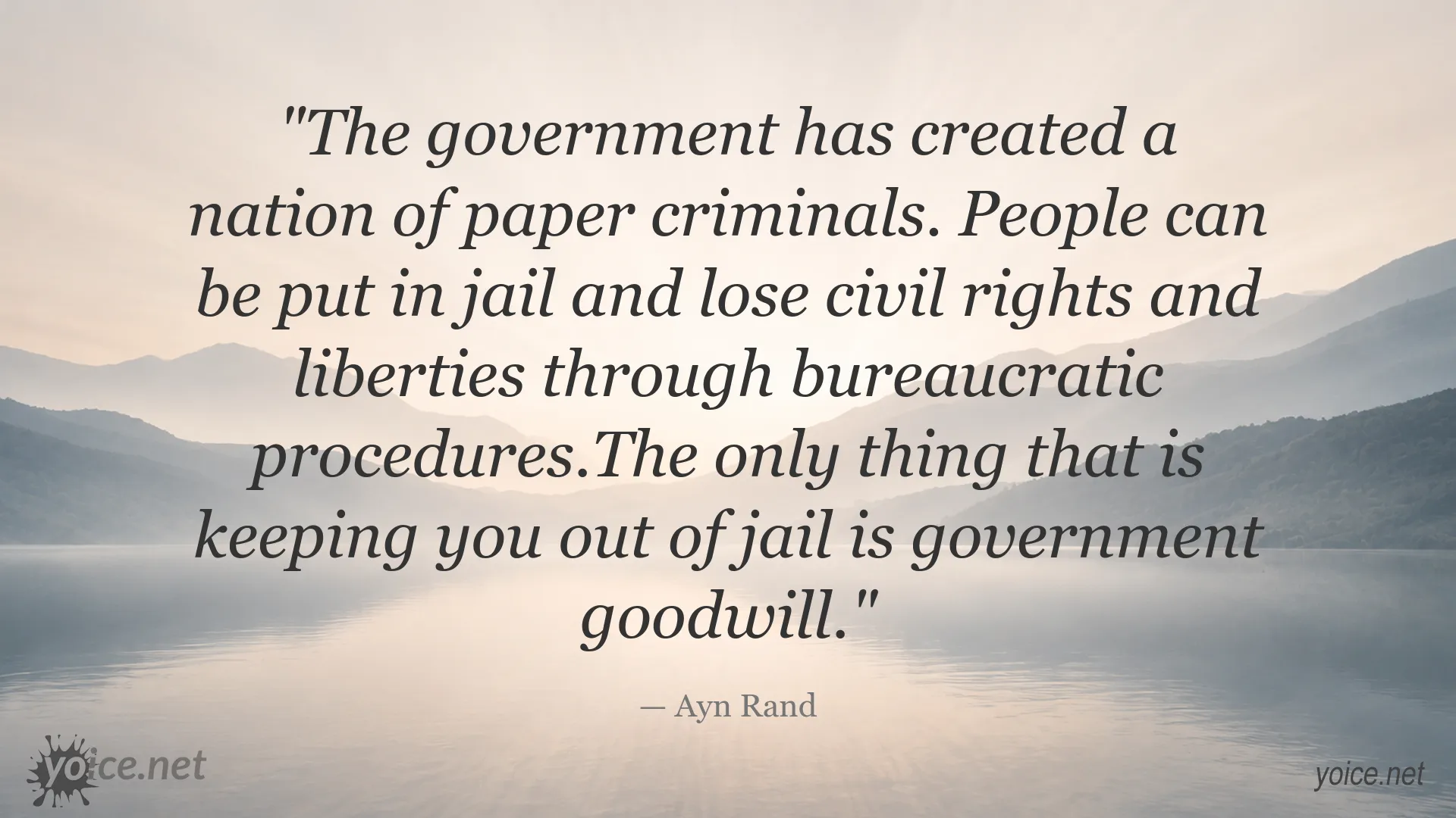 Ayn Rand quote about government bureaucracy, civil rights, and personal freedom
