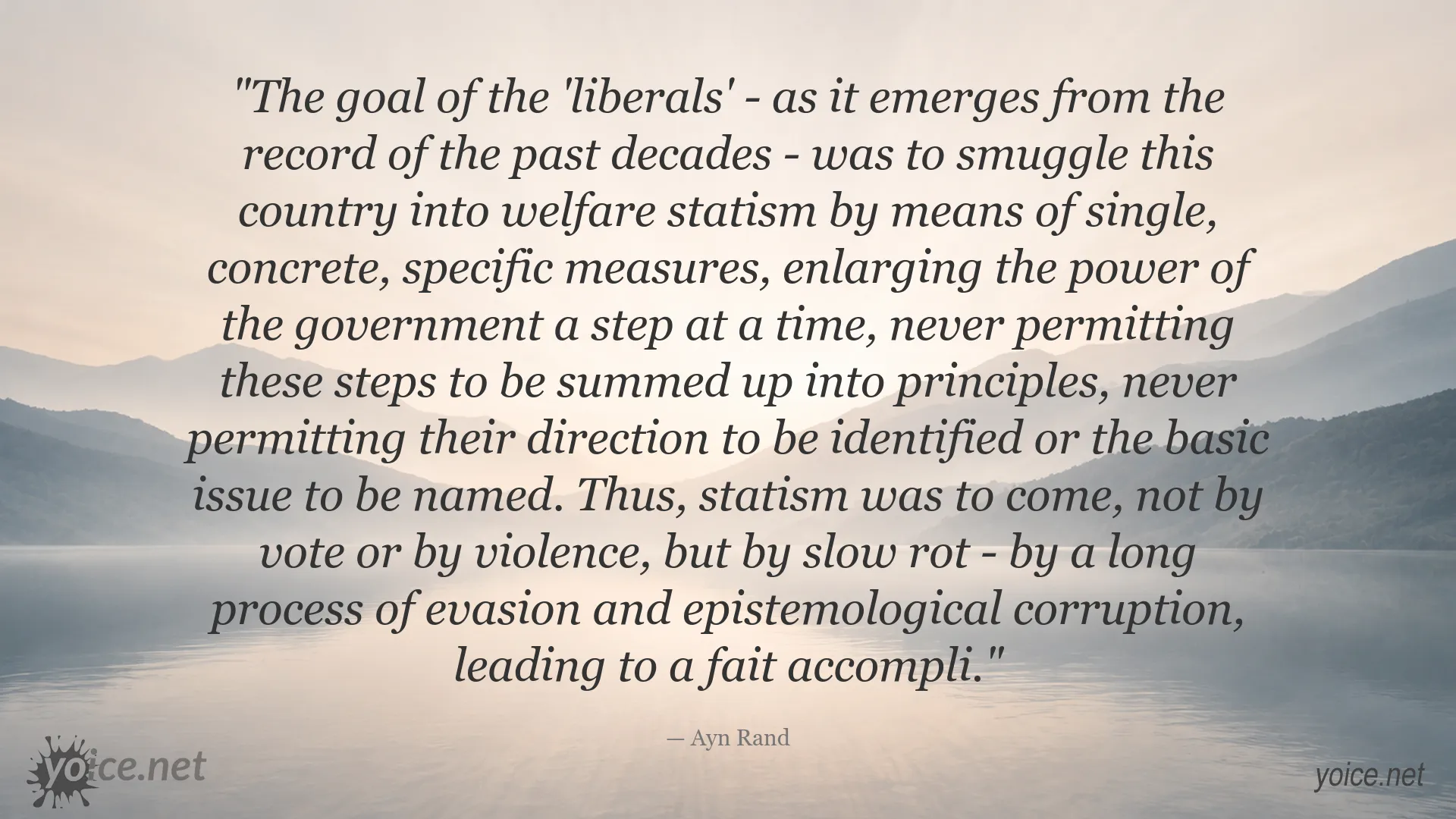 Ayn Rand quote about the gradual expansion of governmental power