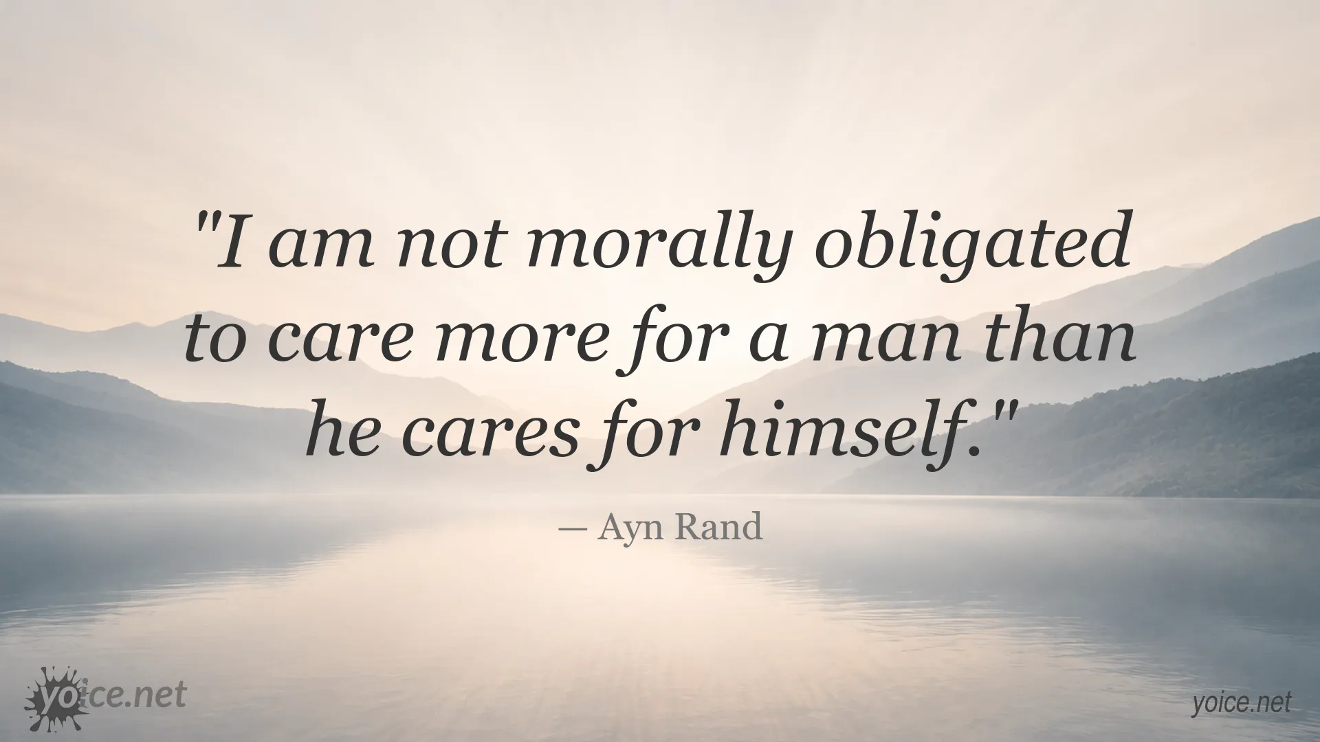 Ayn Rand quote about personal responsibility and self-care
