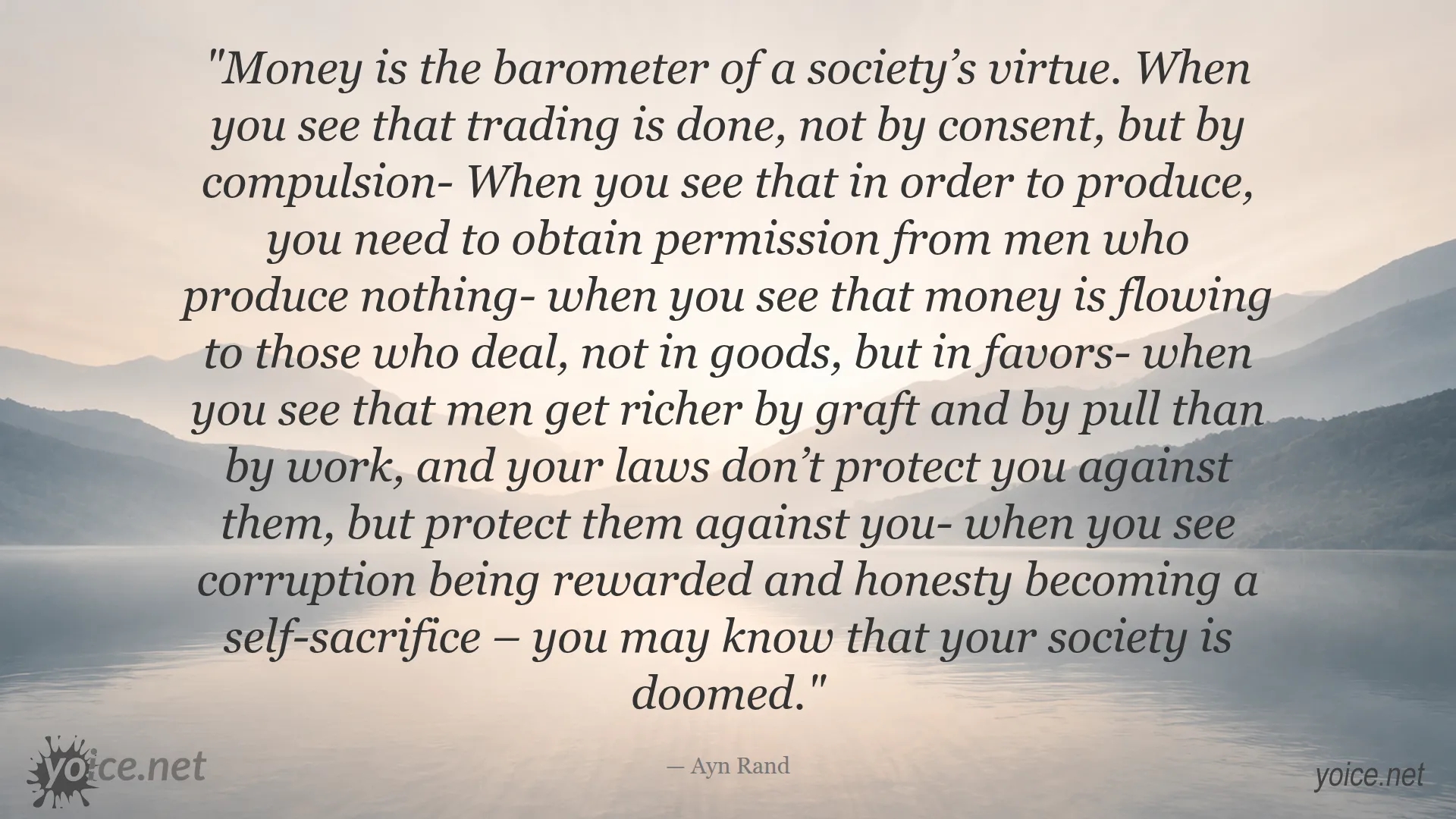 Quote by Ayn Rand about society’s virtue, corruption, and moral decline