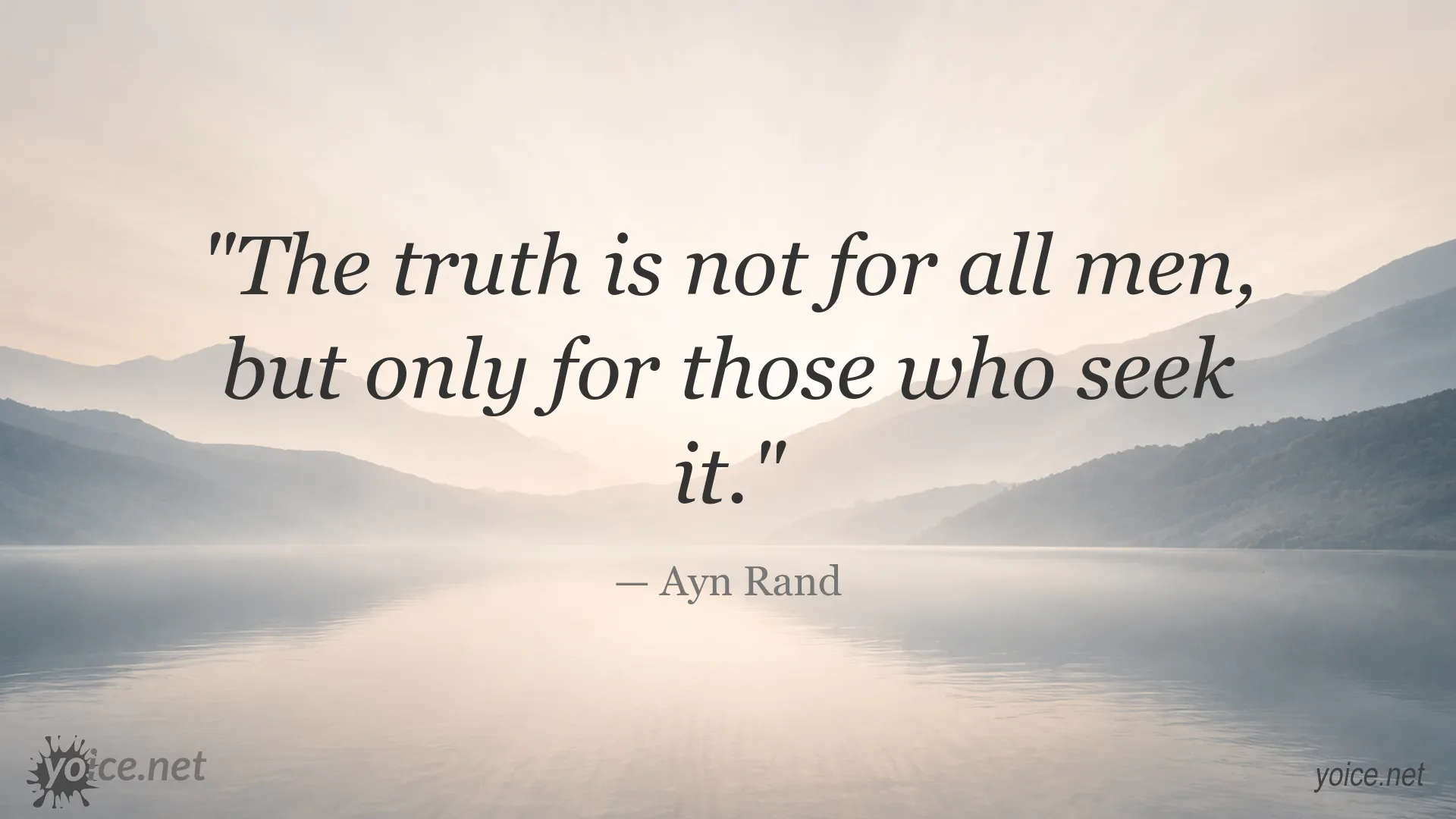 Ayn Rand quote about truth and those who seek it