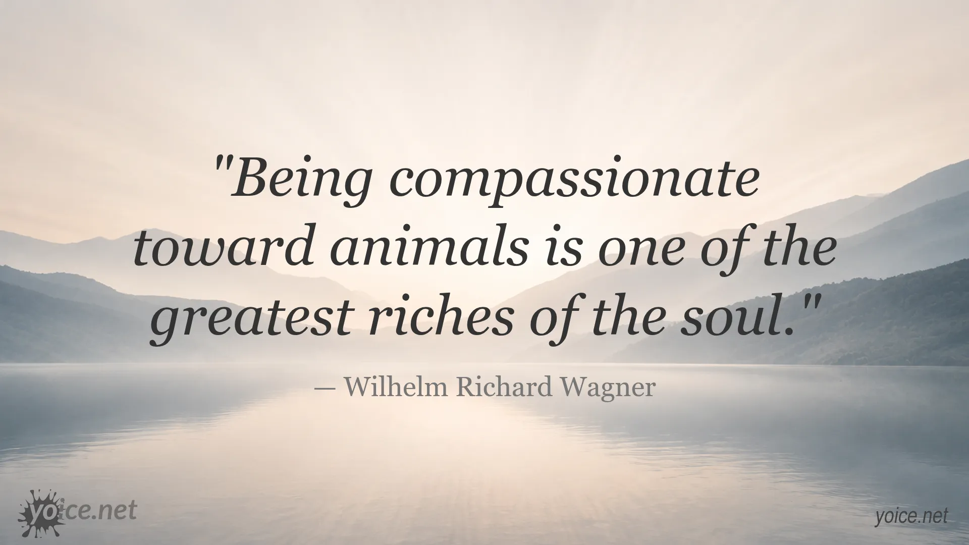 Quote on compassion toward animals by Wilhelm Richard Wagner