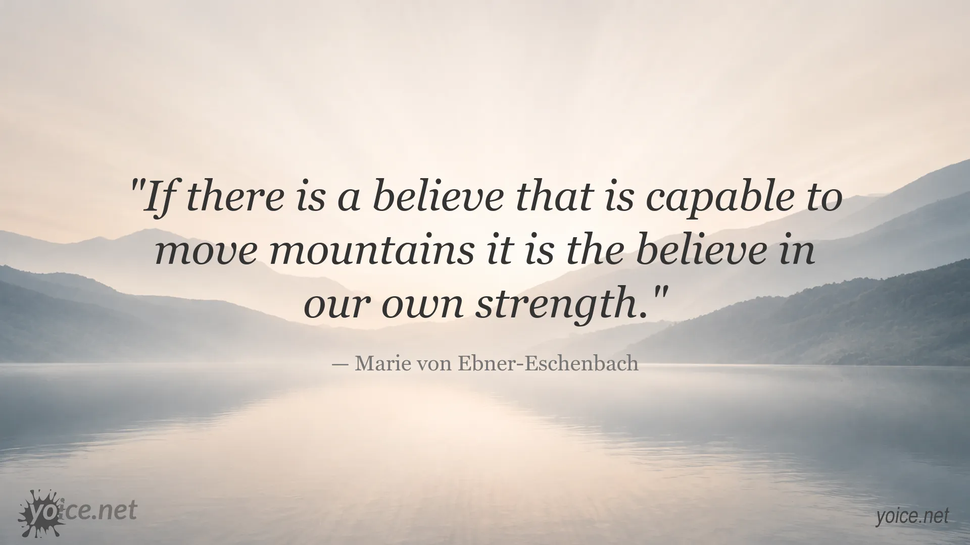 Inspirational quote image attributed to Marie von Ebner-Eschenbach about belief in personal strength