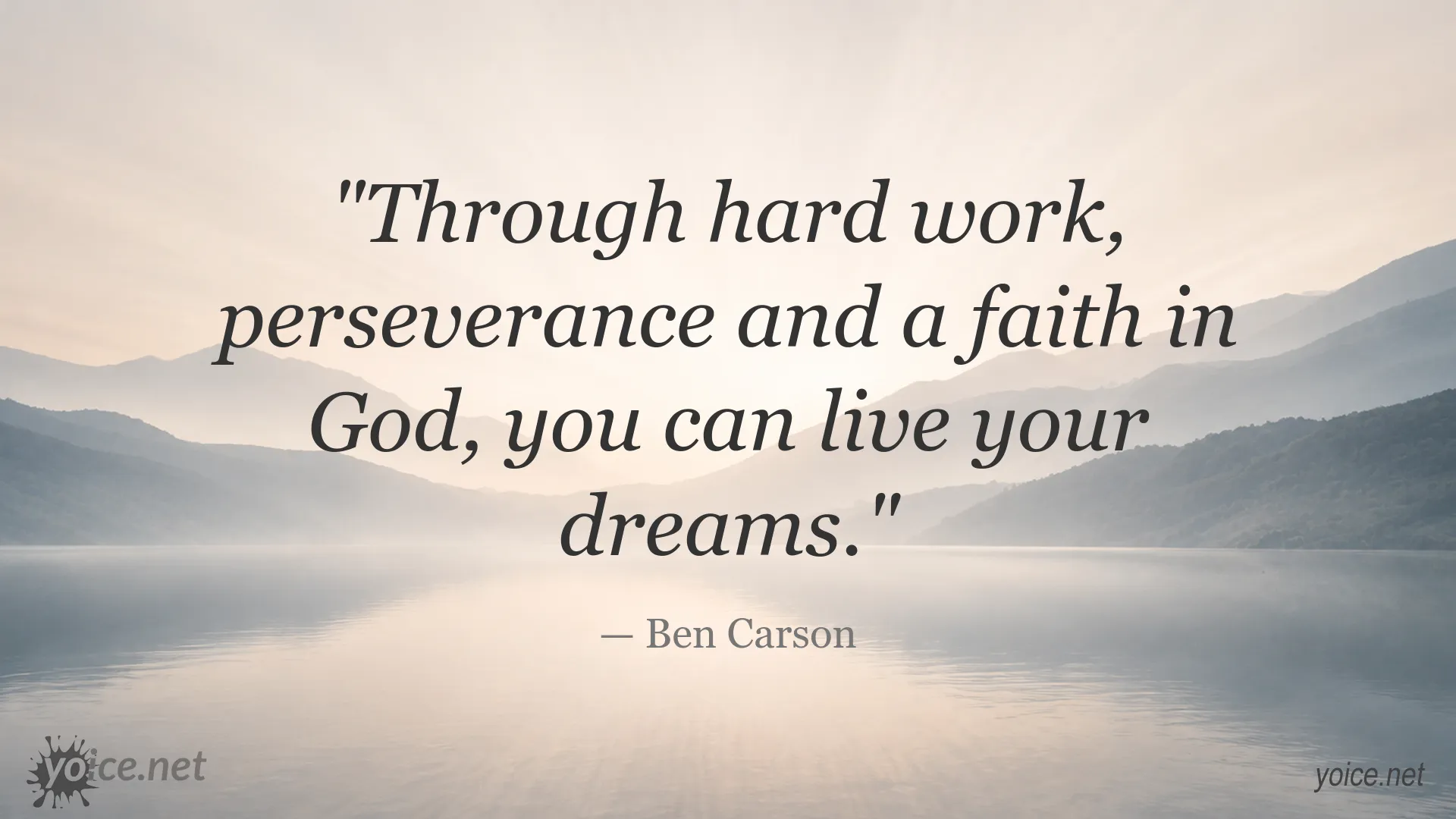 Ben Carson quote image about hard work, perseverance, faith, and achieving your dreams