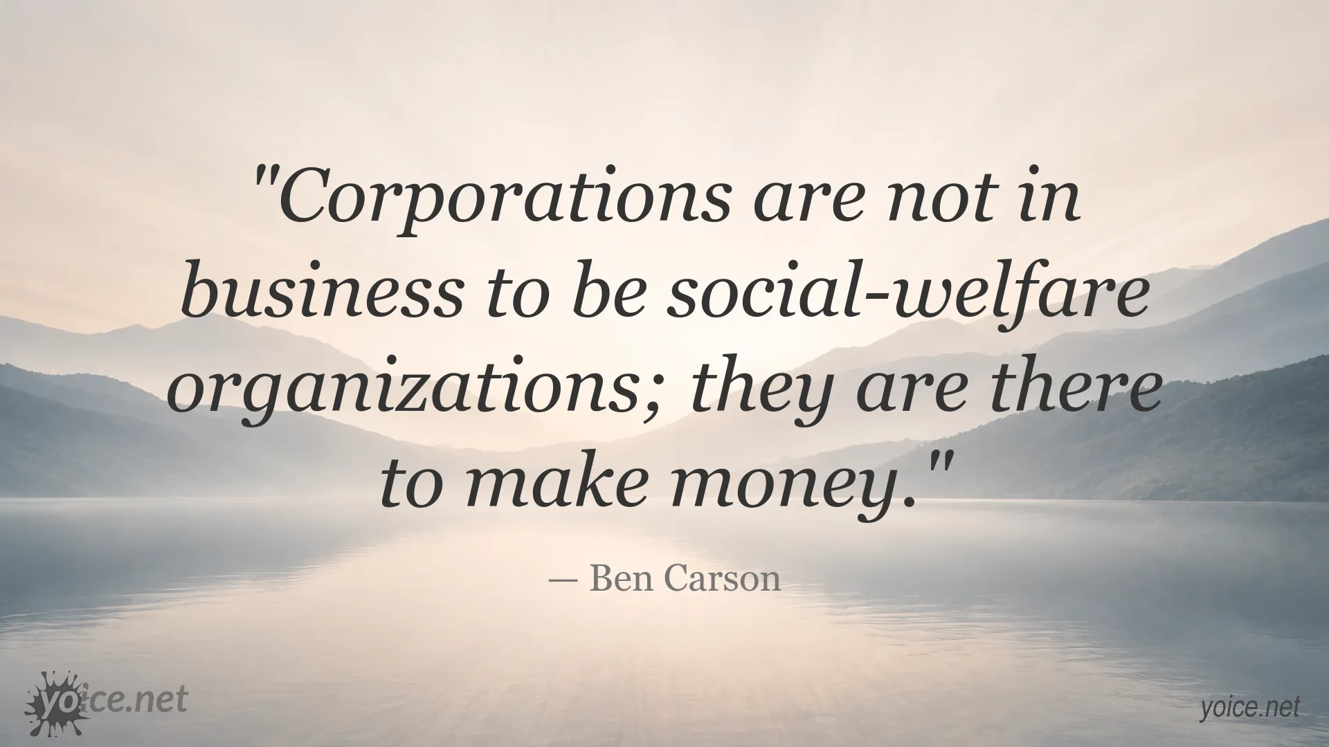 Ben Carson quote about corporations focusing on making money