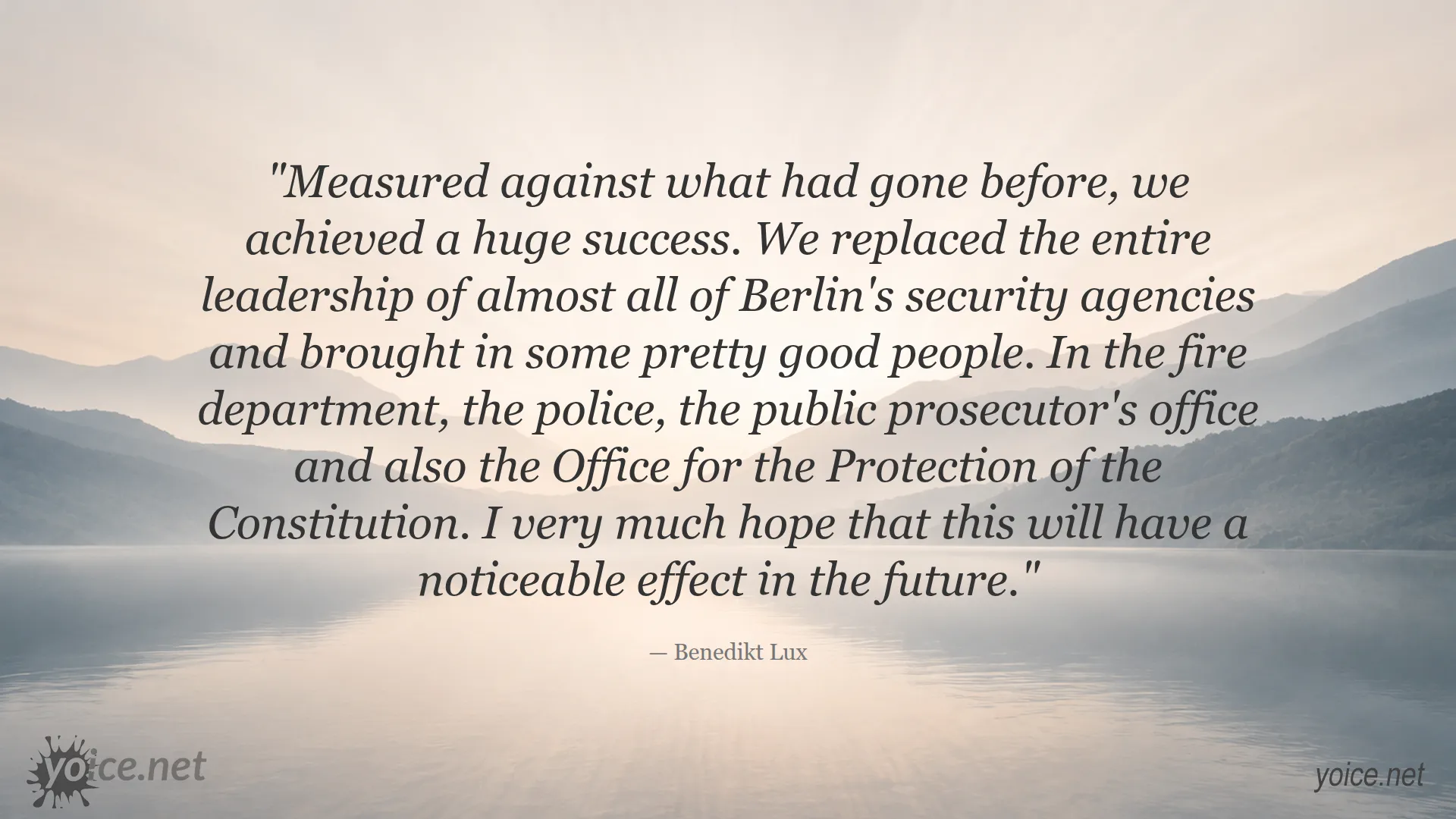 Quote by Benedikt Lux about success in reforming Berlin's security agencies