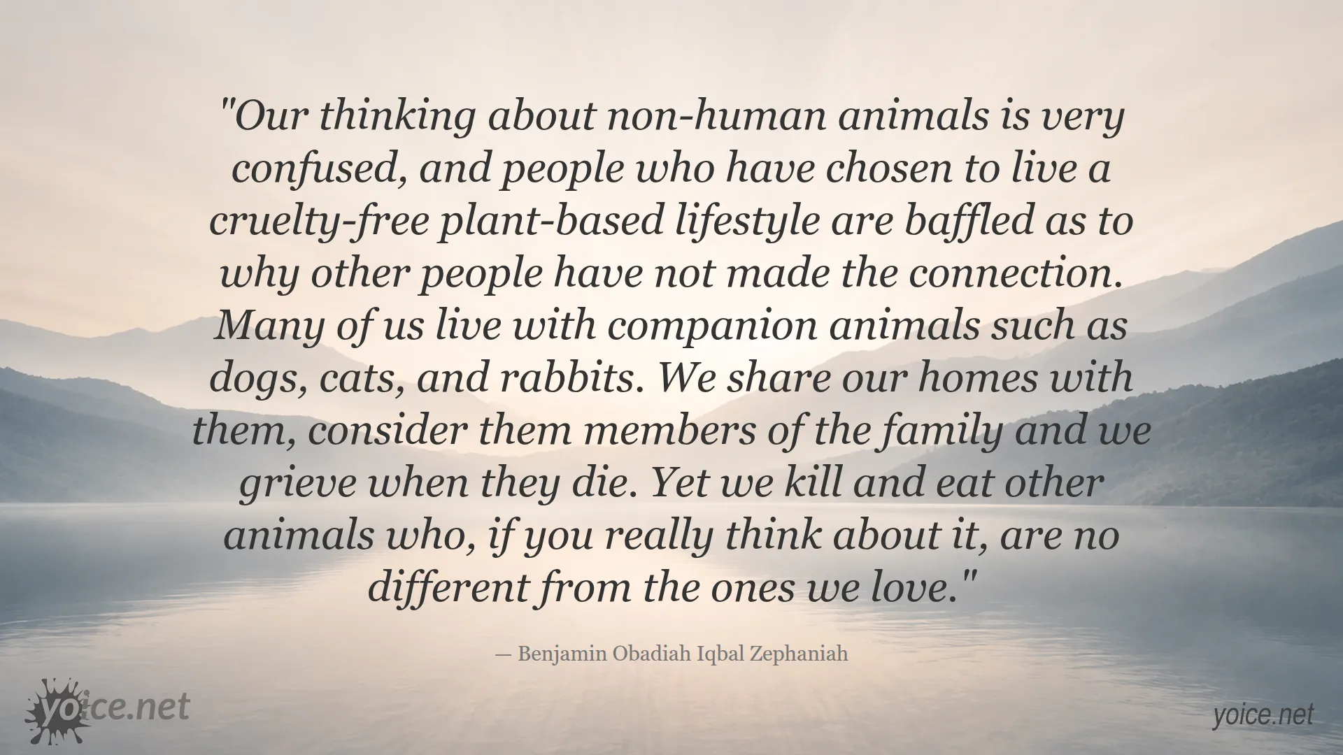 Quote about thinking of non-human animals and cruelty-free lifestyle by Benjamin Obadiah Iqbal Zephaniah