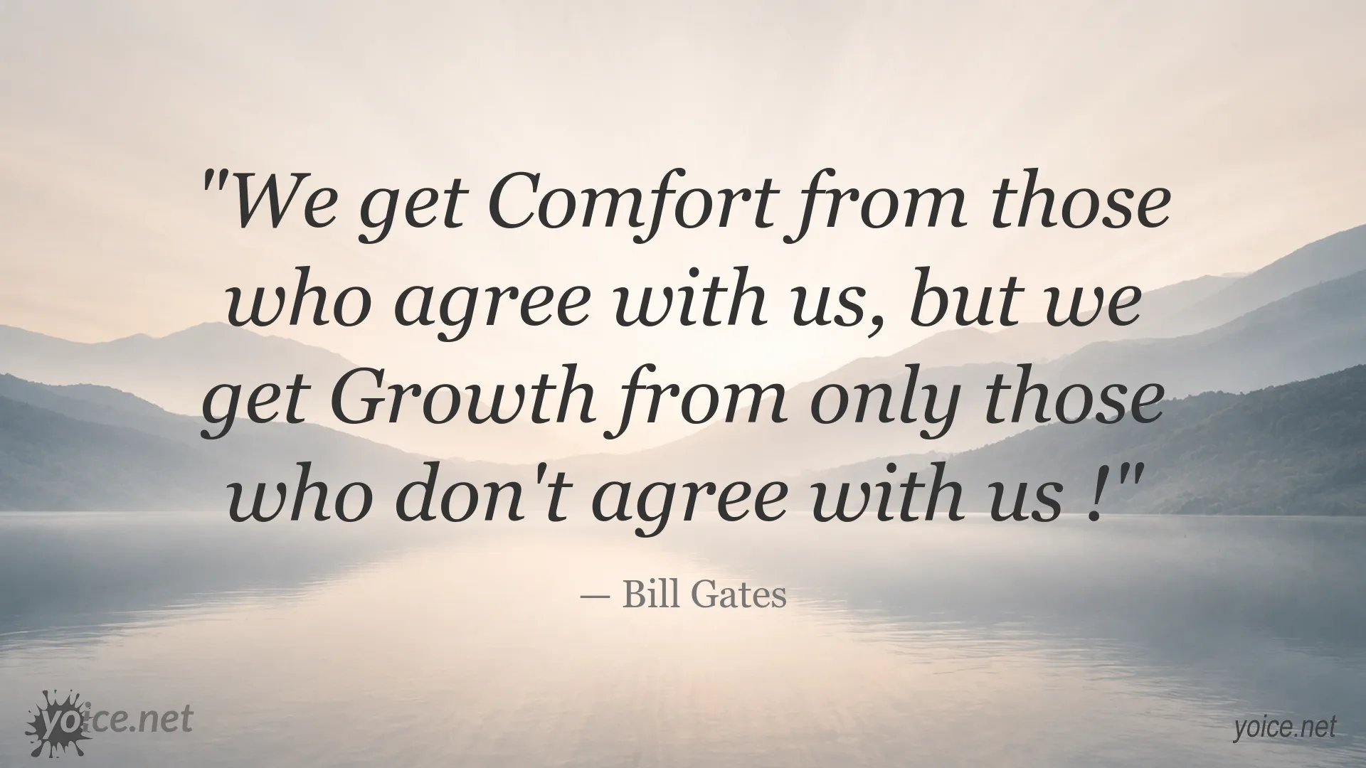 Bill Gates quote image about finding comfort in agreement and growth through differing opinions
