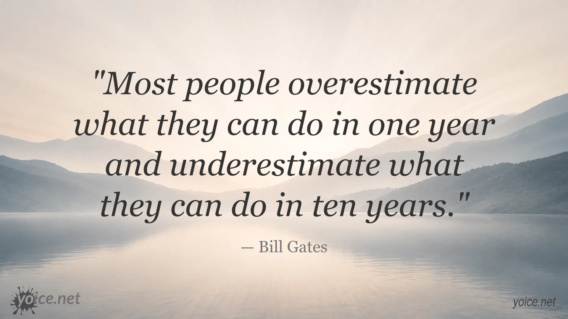 Bill Gates quote about long-term goals, patience, and achieving success over time